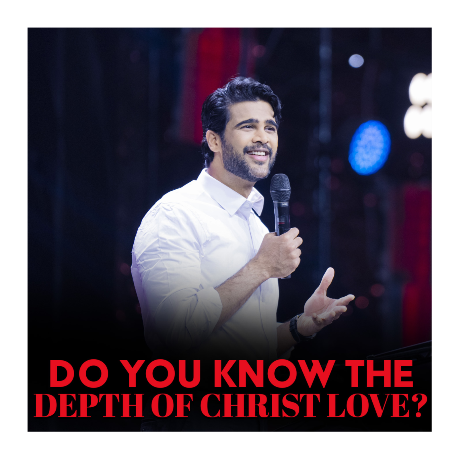 Do you know the depth of Christ love?