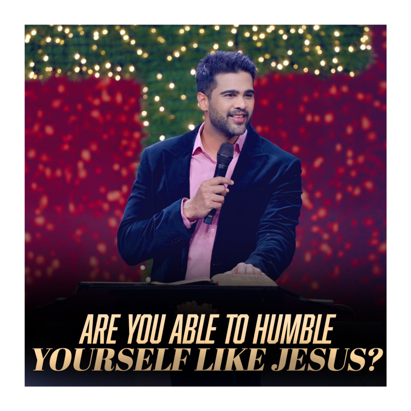 Are you able to humble yourself like Jesus?
