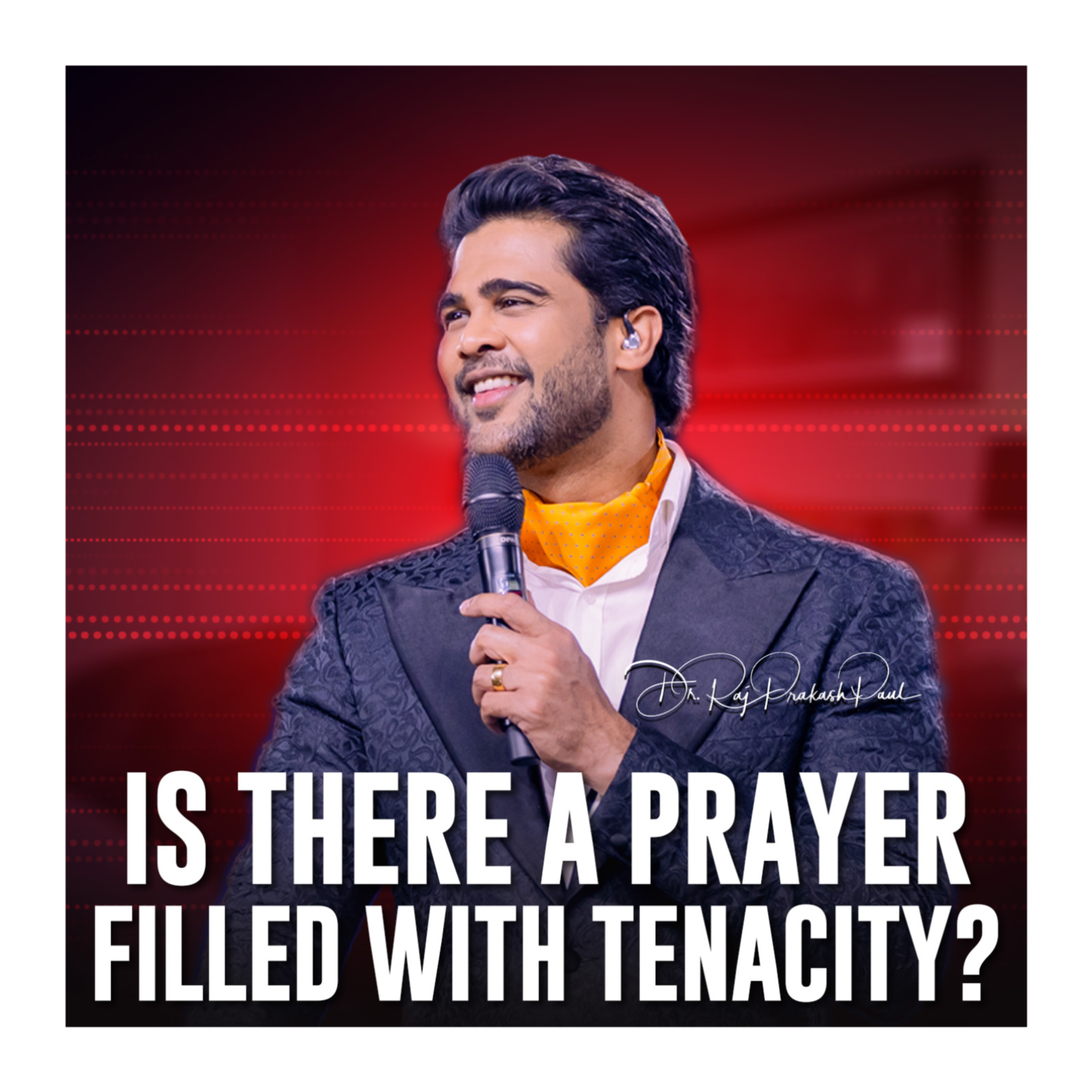 Is there a prayer filled with tenacity?