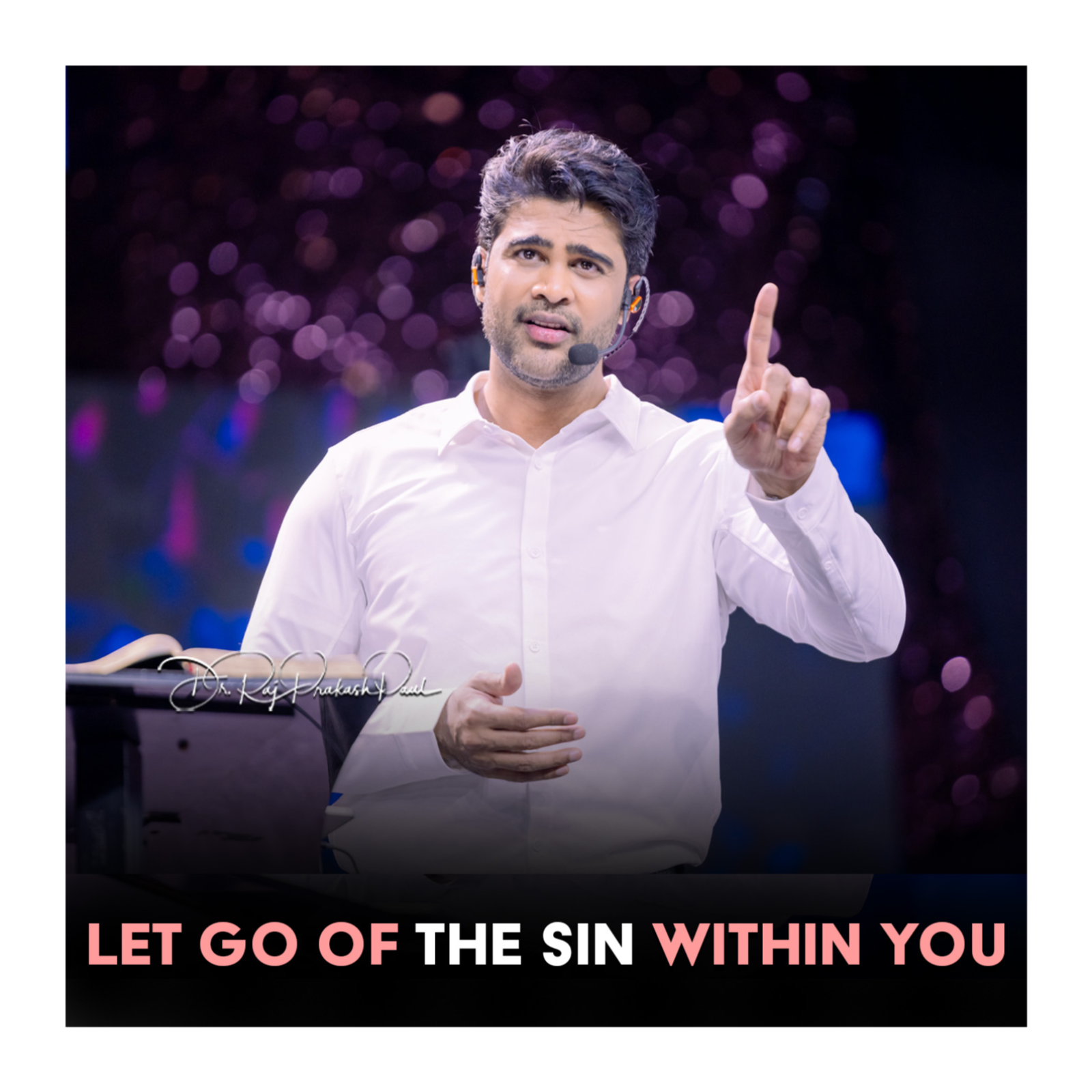 Let Go Of The Sin Within You