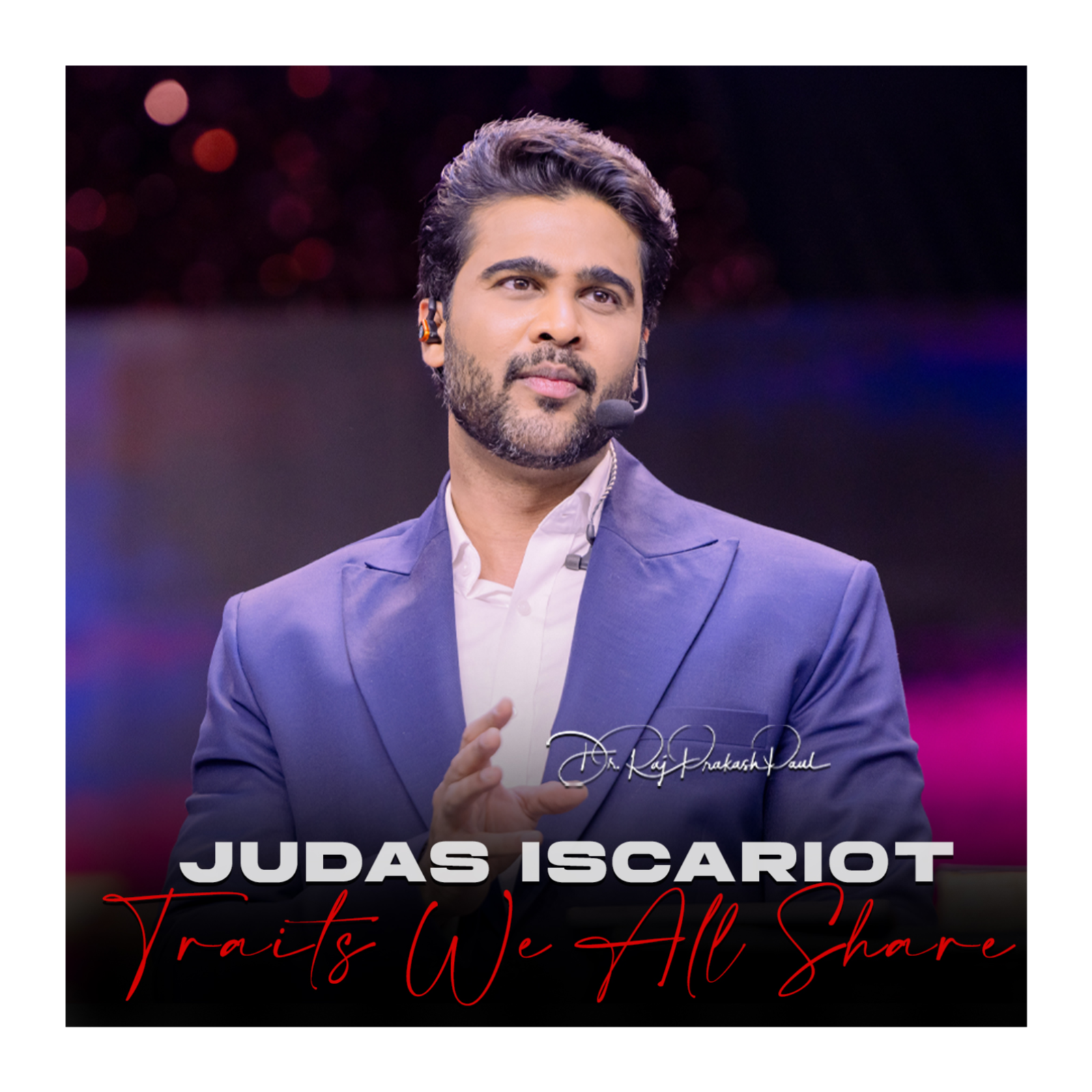 Judas Iscariot Traits We All Share