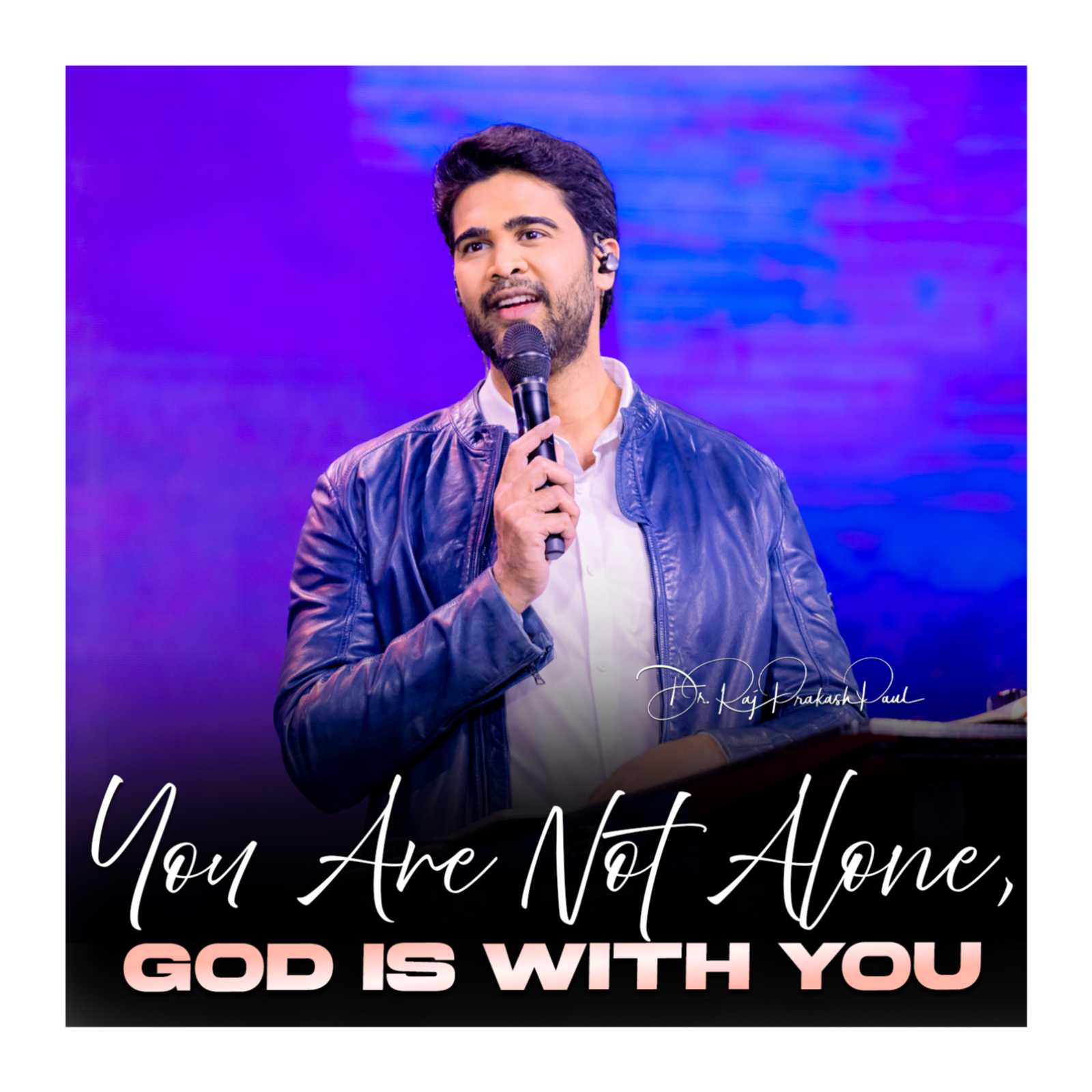 You Are Not Alone, God Is With You
