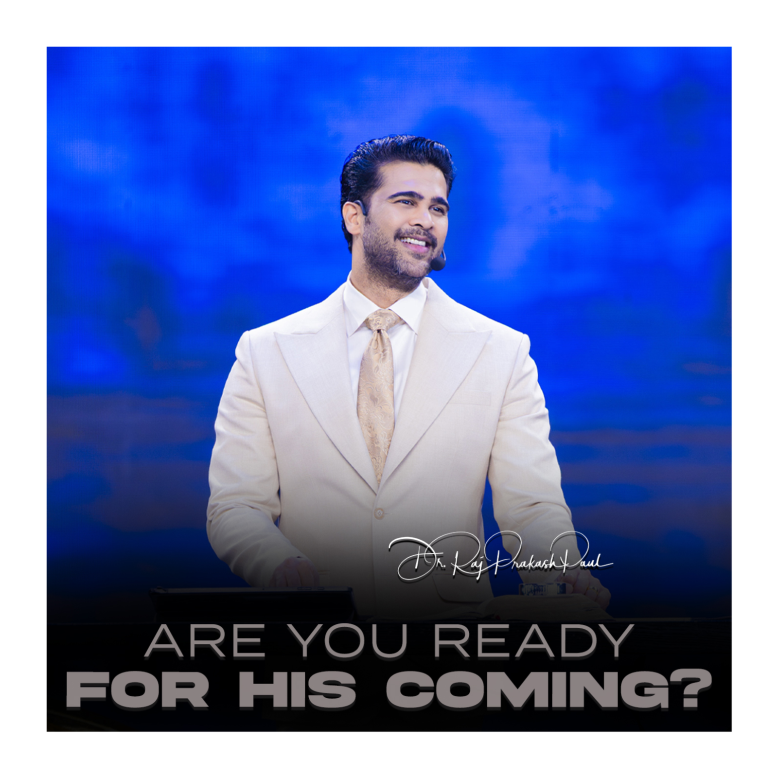 Are You Ready for His Coming?