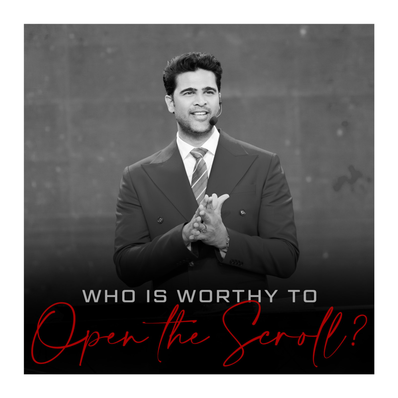 Who Is Worthy to Open the Scroll?
