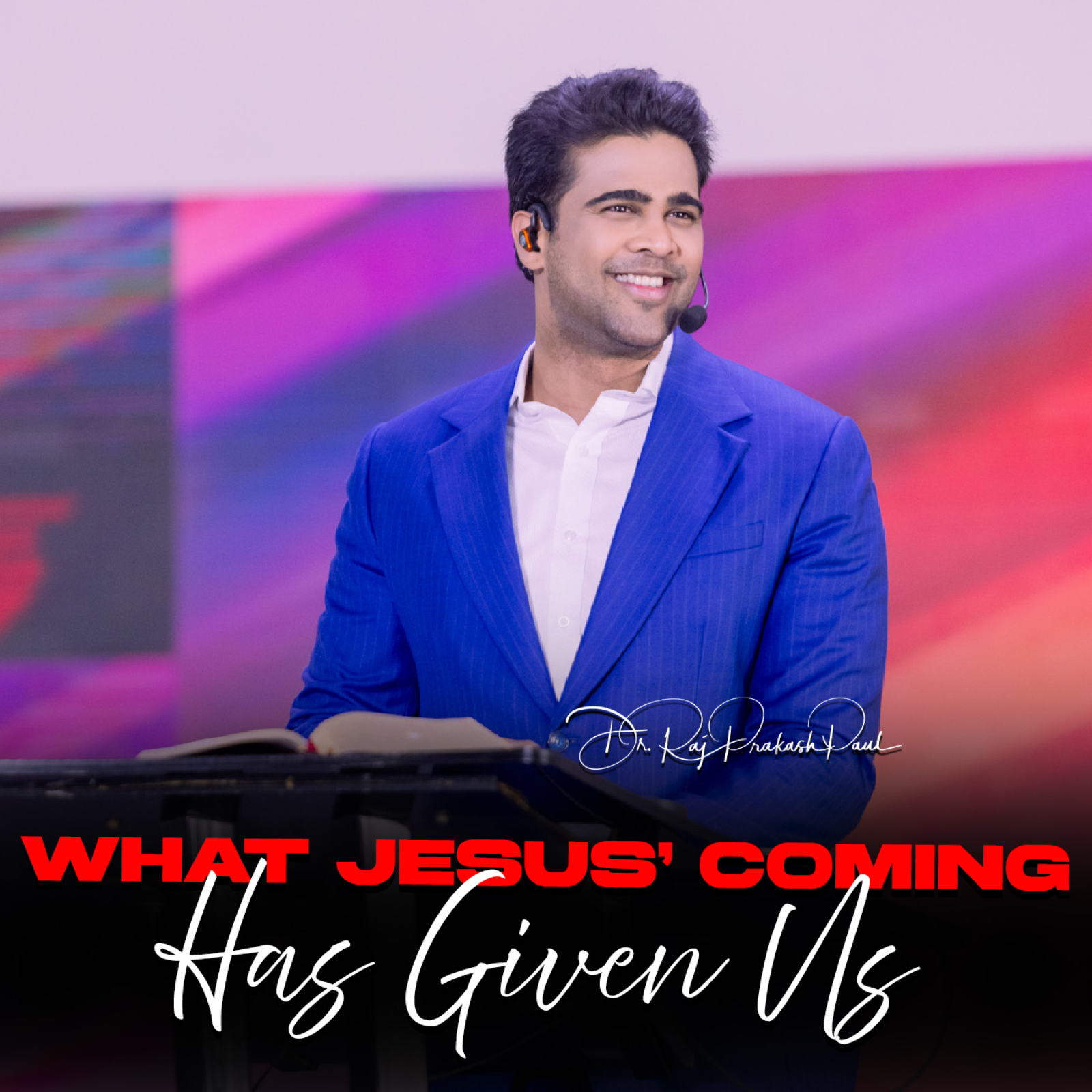 What Jesus’ Coming Has Given Us