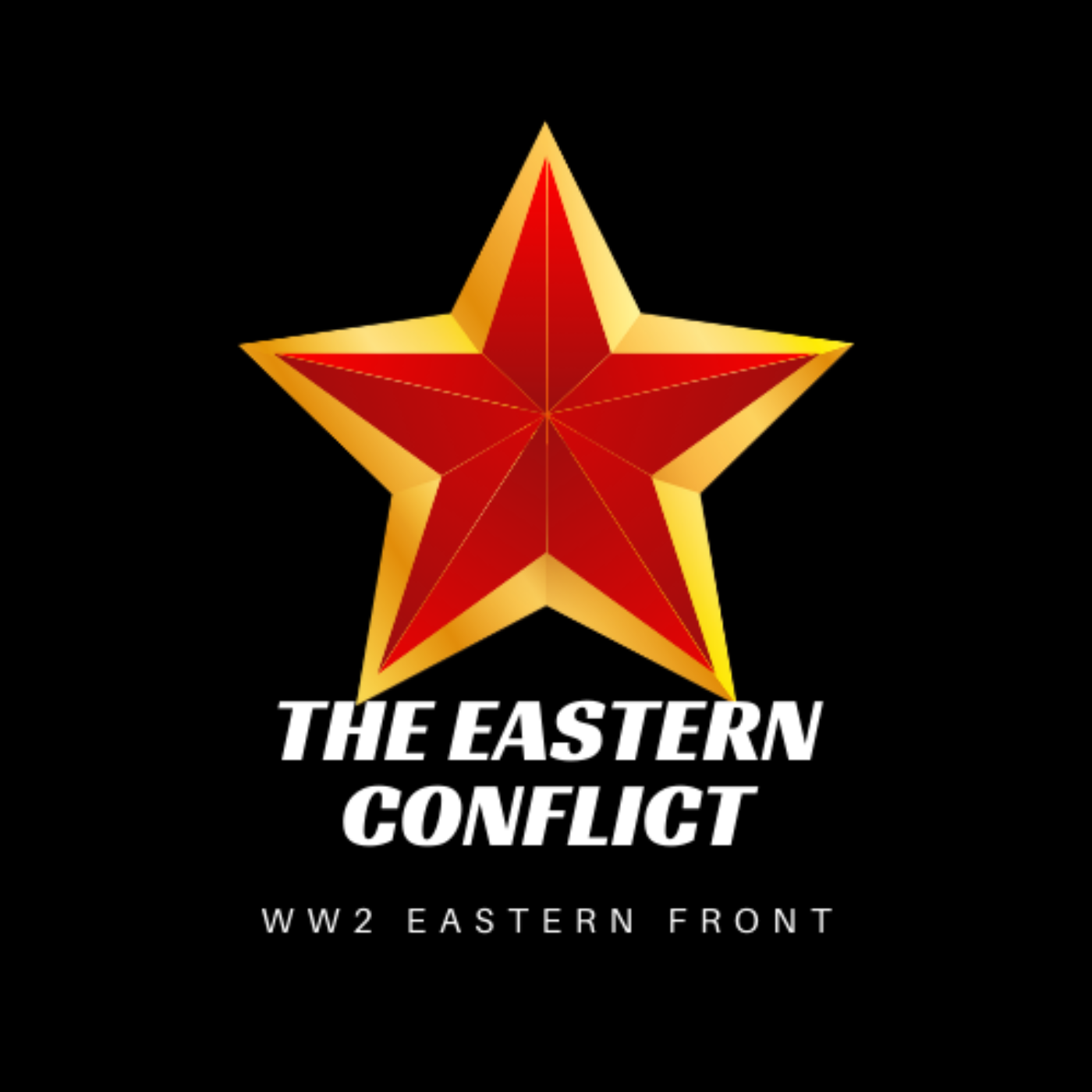 The Eastern Conflict Ep. 3 - The Red Army Vs The Wehrmacht: Militaries & Controversies 
