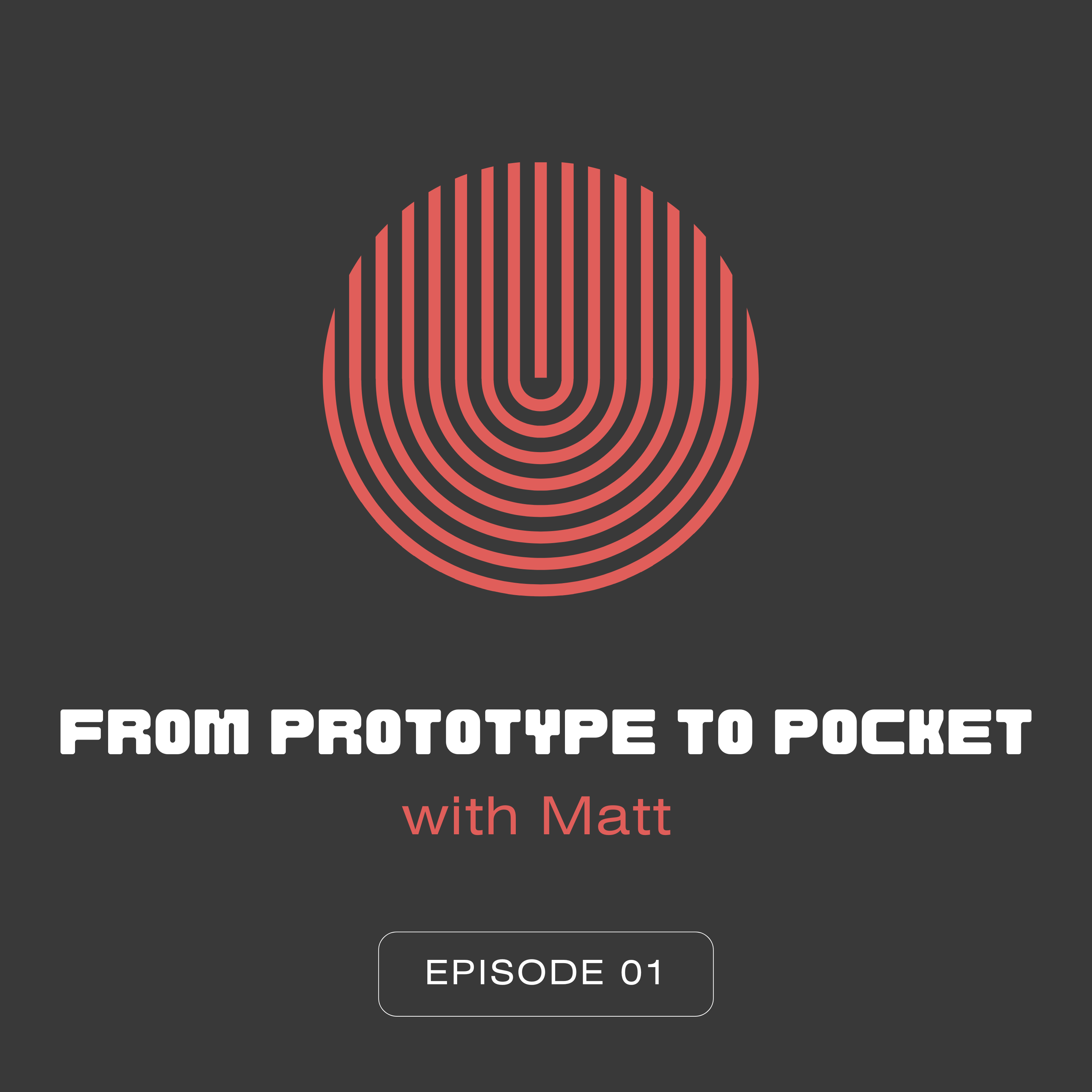 From Prototype to Pocket Ep. 2 - TC Dream/G1: An Interesting Road episode artwork