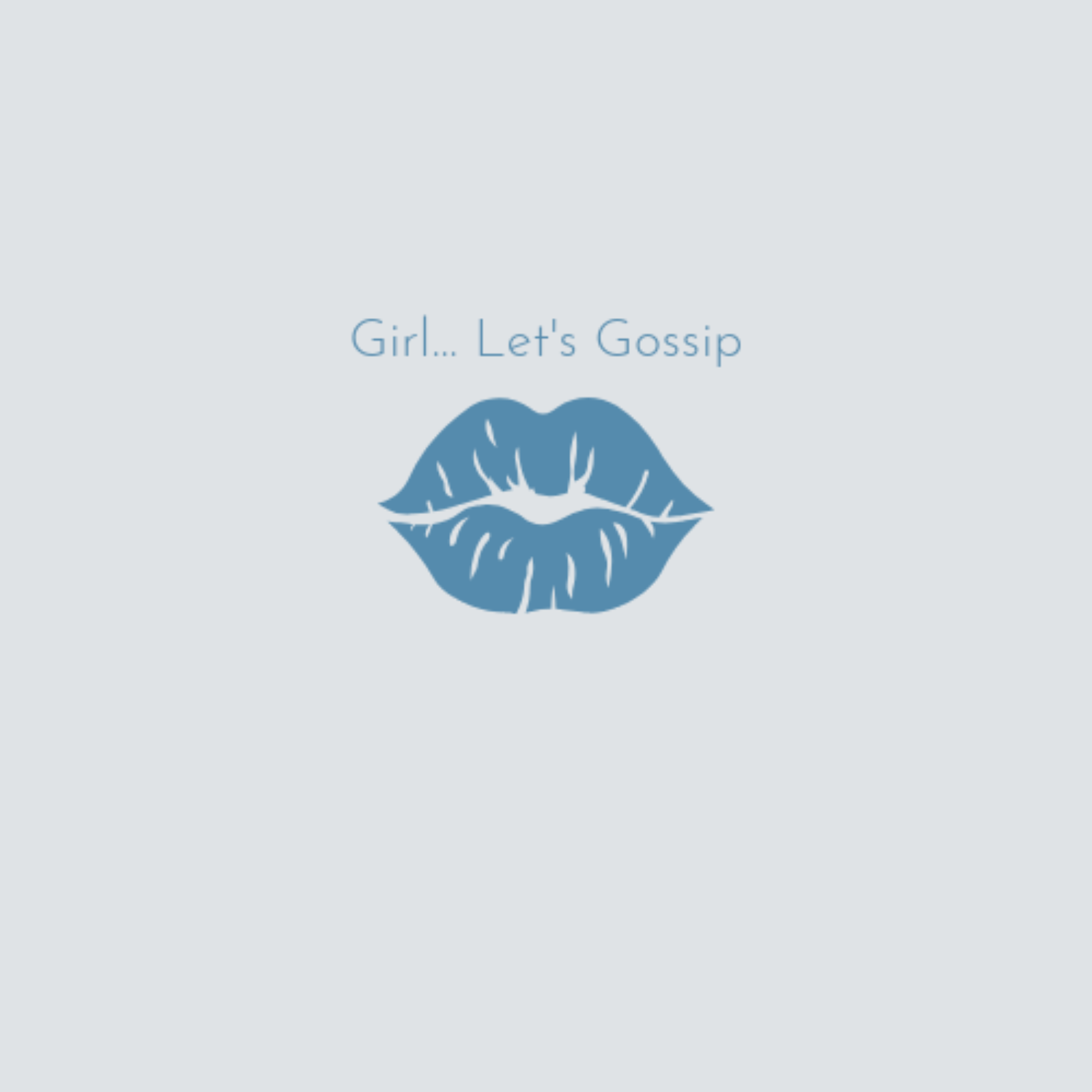 Girl...Let's Gossip Ep. 3 - Being A Girl 101 episode artwork