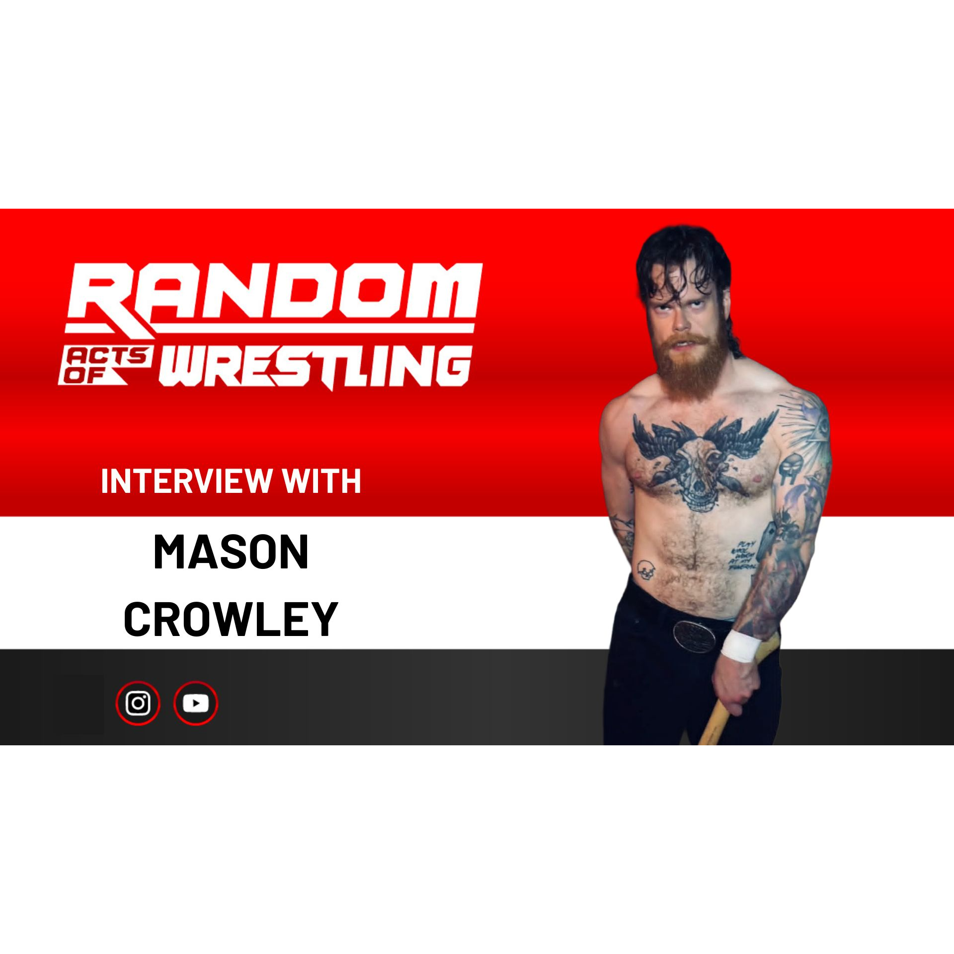 Random Acts of Wrestling with Mason Crowley episode artwork