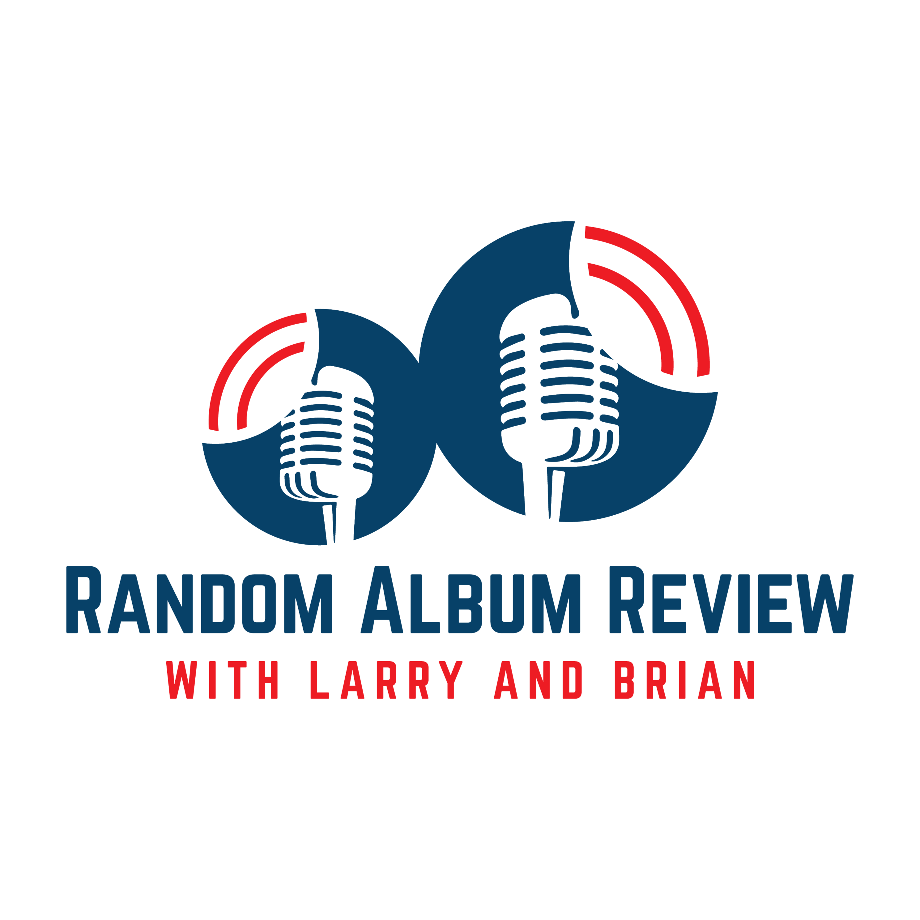 The Random Album Review with Larry and Brian