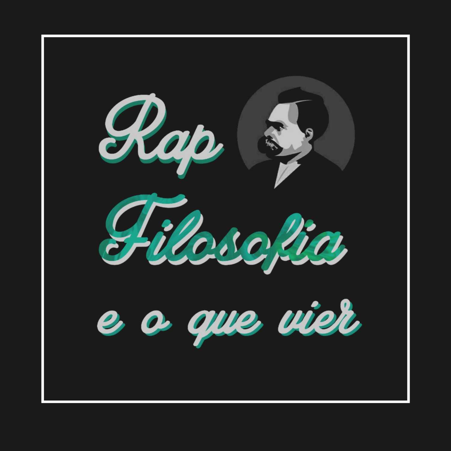 Rap, Filosofia e o que vier