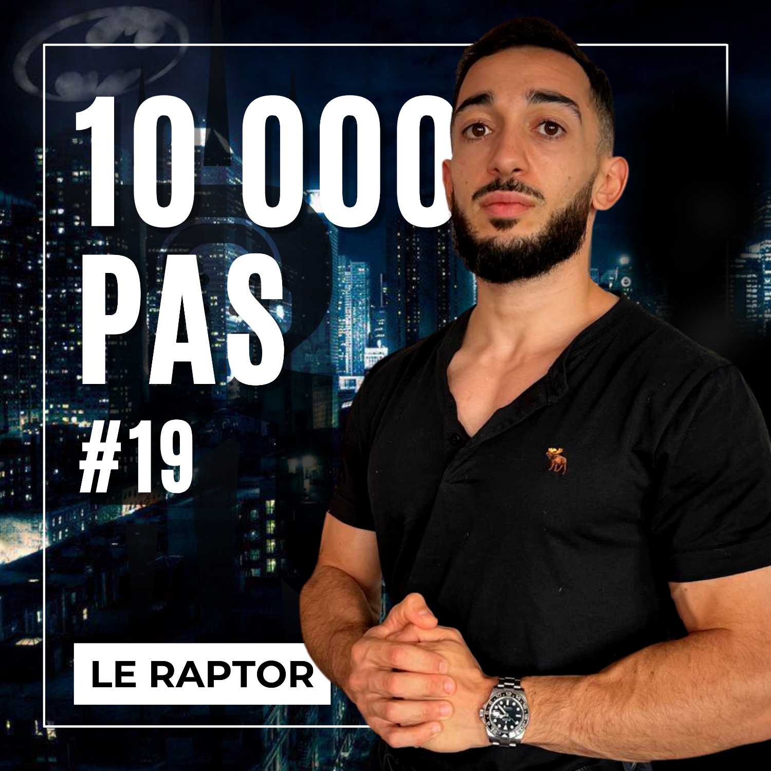 #19 POUR ÊTRE UN SUPER-HÉROS, IL FAUT UN SUPER-VILAIN - 10 000 PAS