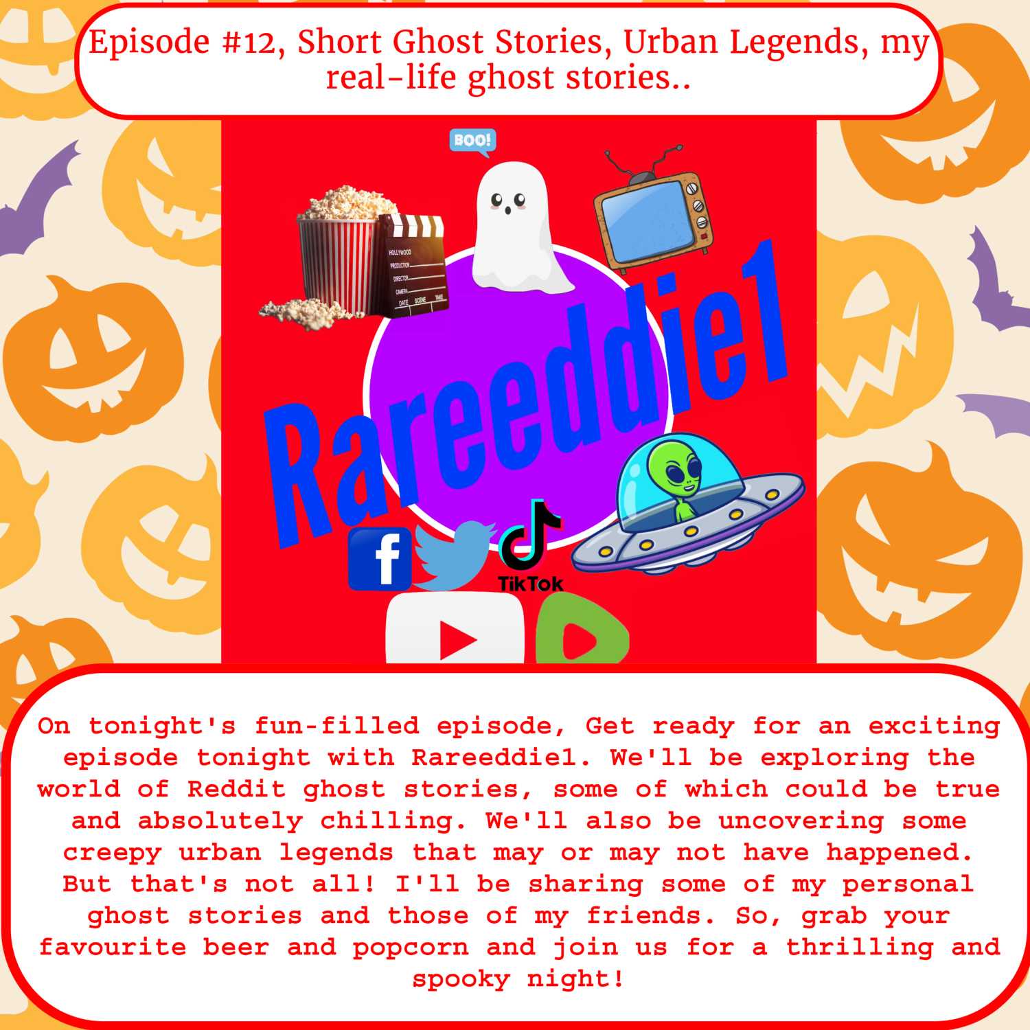 Episode #12, Short Ghost Stories, Urban Legends, my real-life ghost stories.