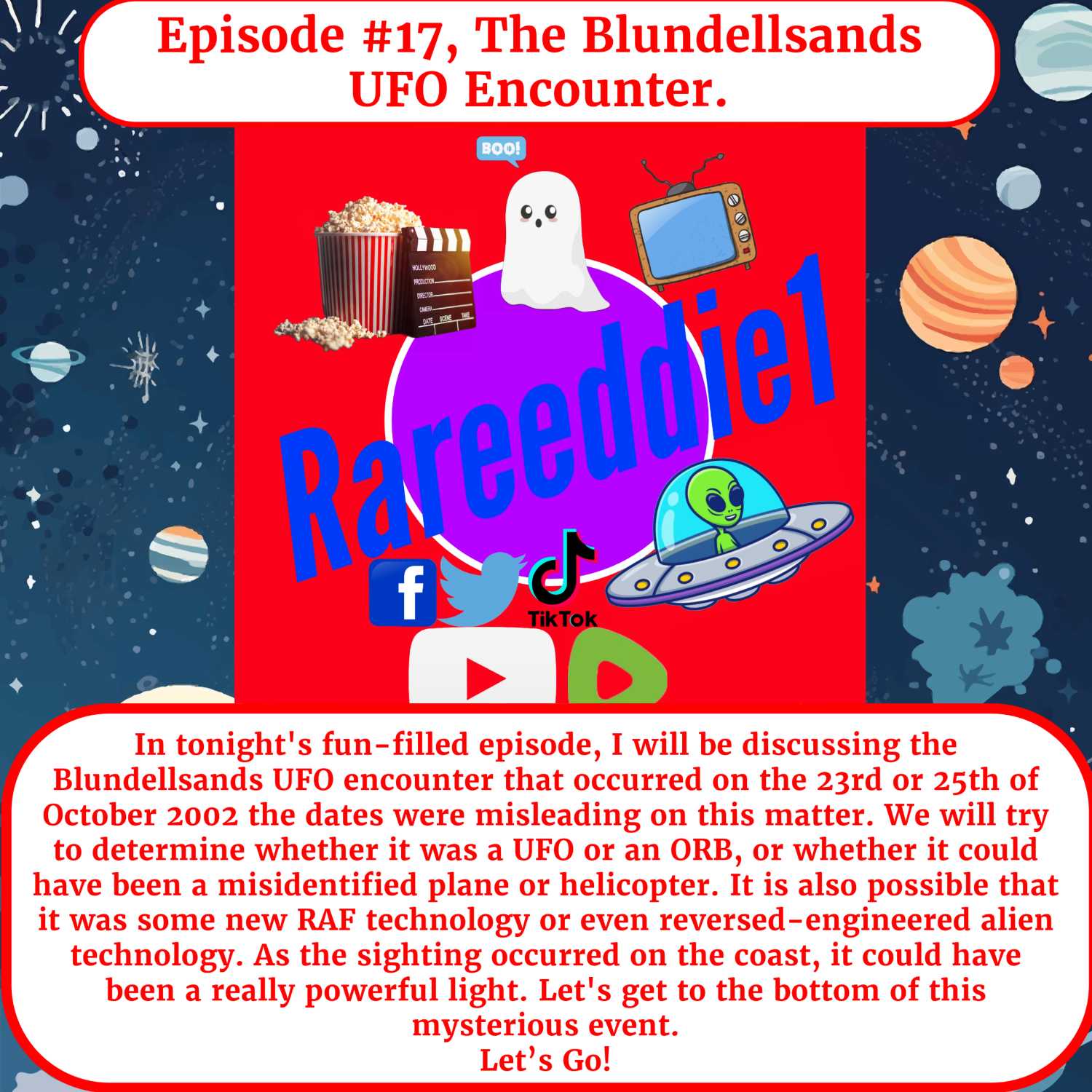 Episode #17, The Blundellsands UFO encounter.