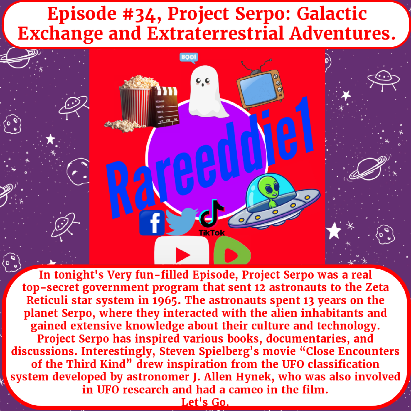 Episode #34, Project Serpo: Galactic Exchange and Extraterrestrial Adventures. 