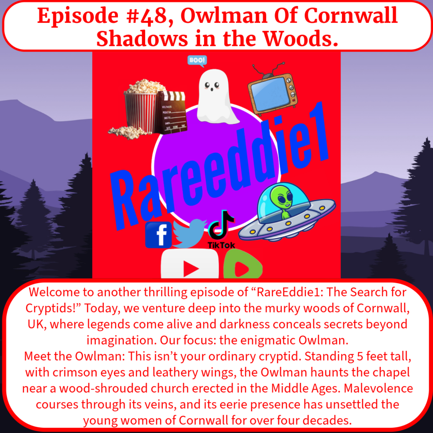 Episode #48, Owlman Of Cornwall – Shadows in the Woods.