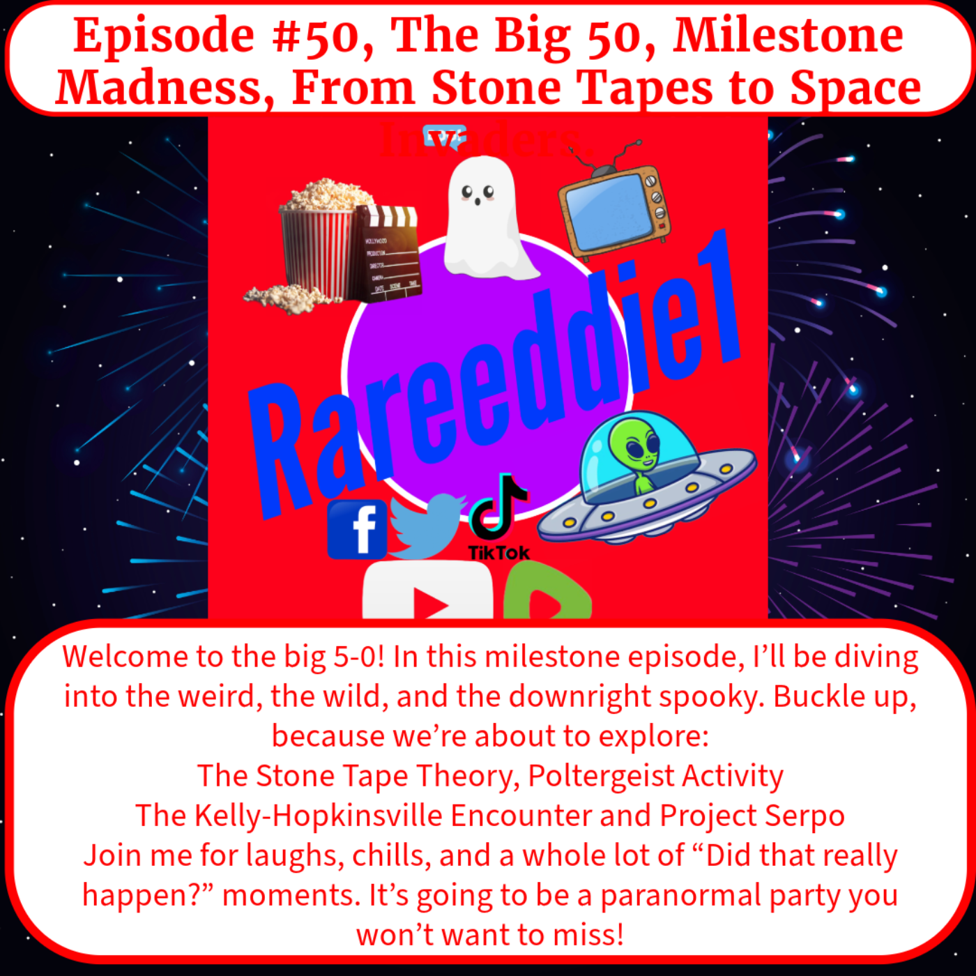 Episode #50, The Big 50, Milestone Madness, From Stone Tapes to Space Invaders.