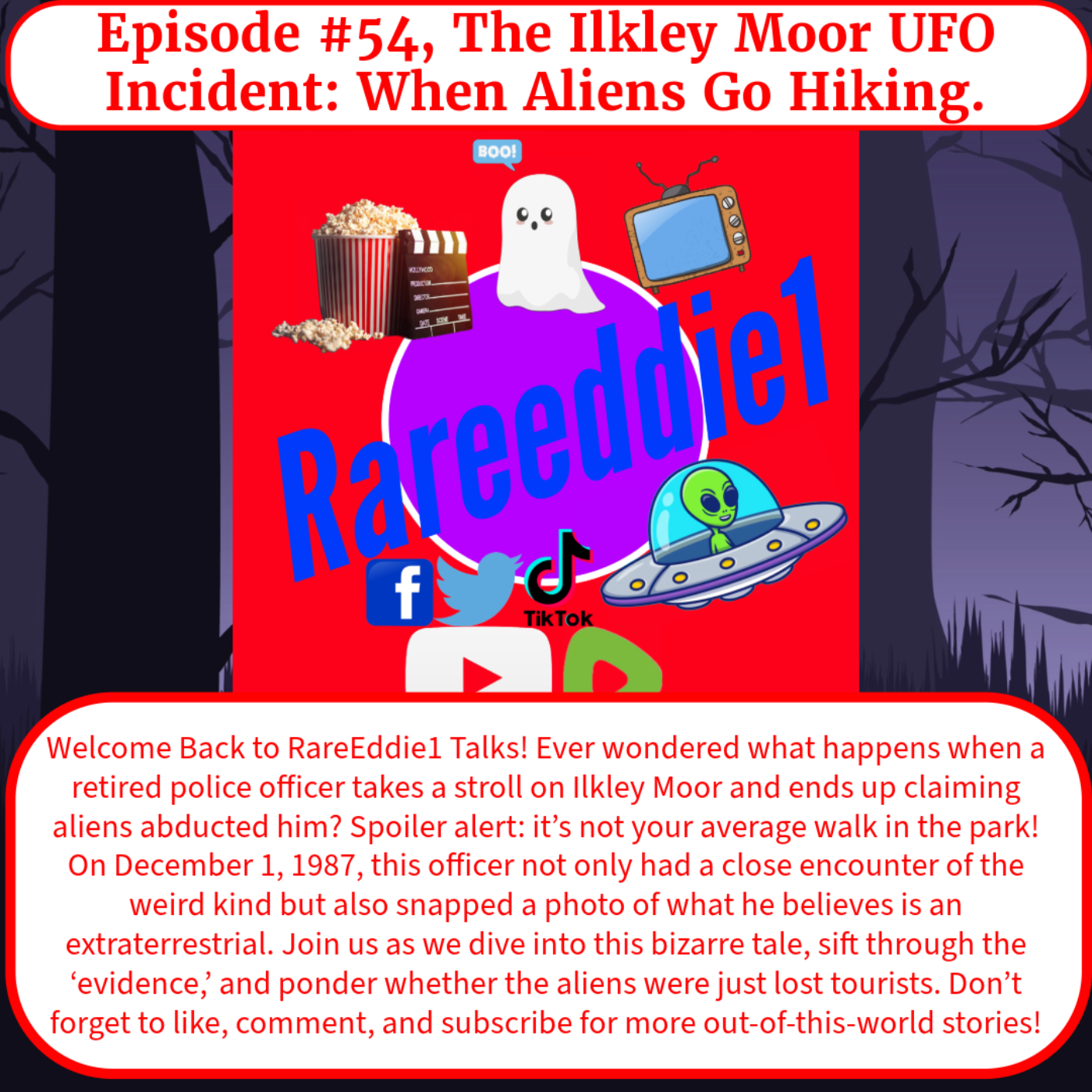 Episode #54, The Ilkley Moor UFO Incident: When Aliens Go Hiking.