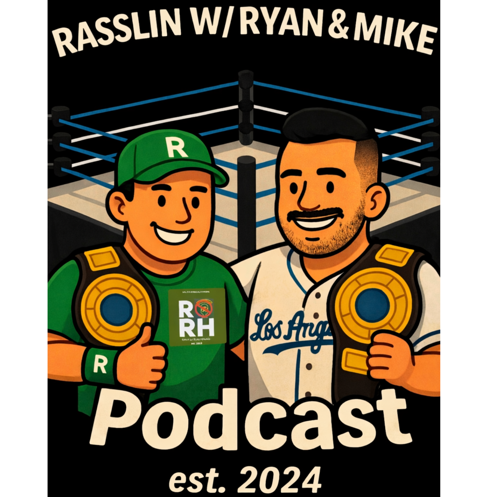 Rasslin’ w/ Ryan and Mike