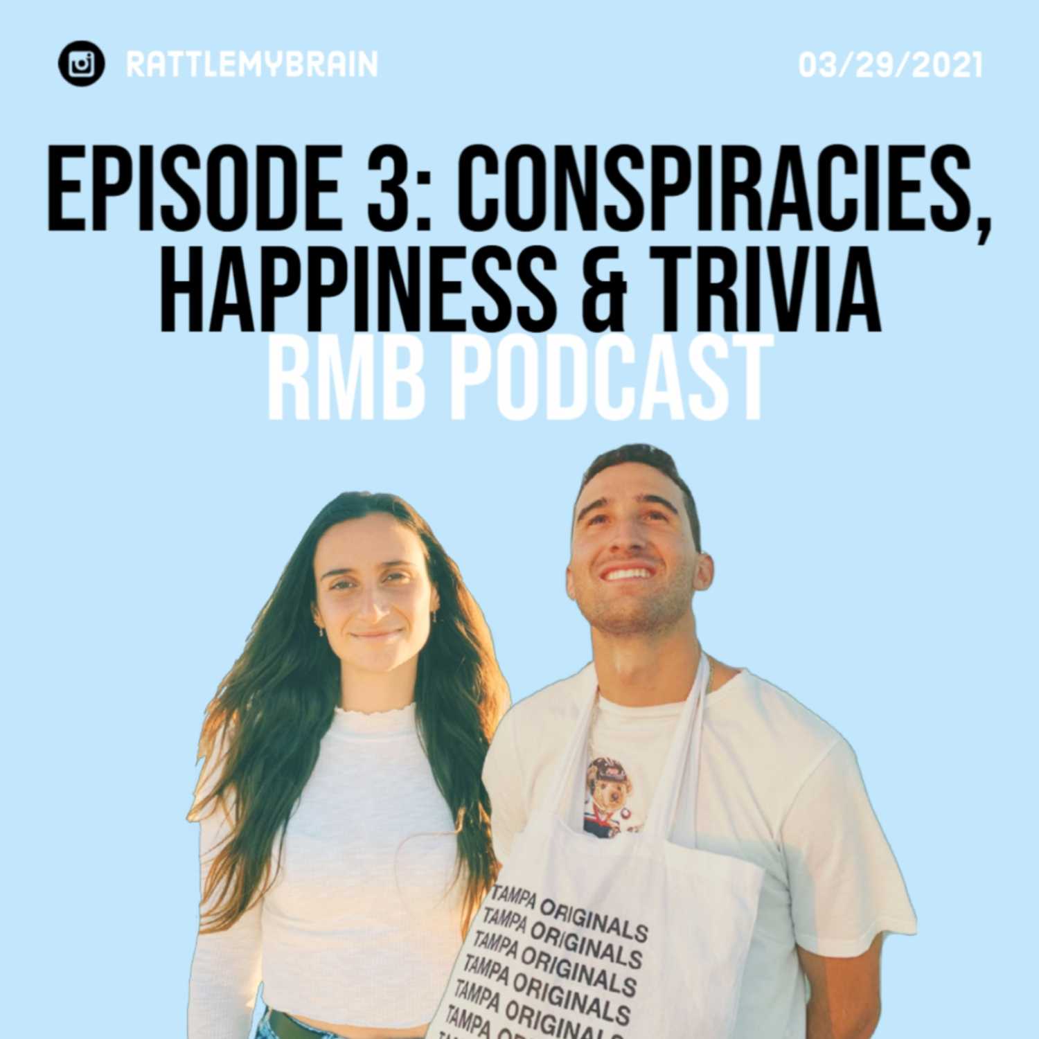 3. Conspiracies, Happiness & Trivia