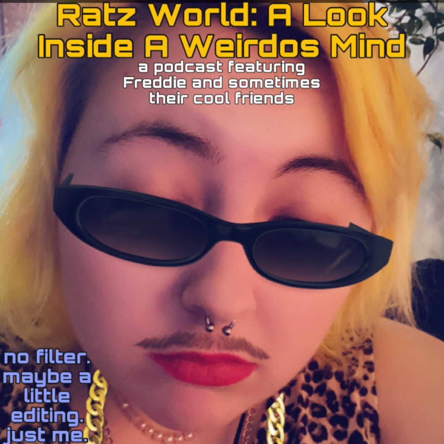 Ratz World: A Look Inside A Weirdos Mind
