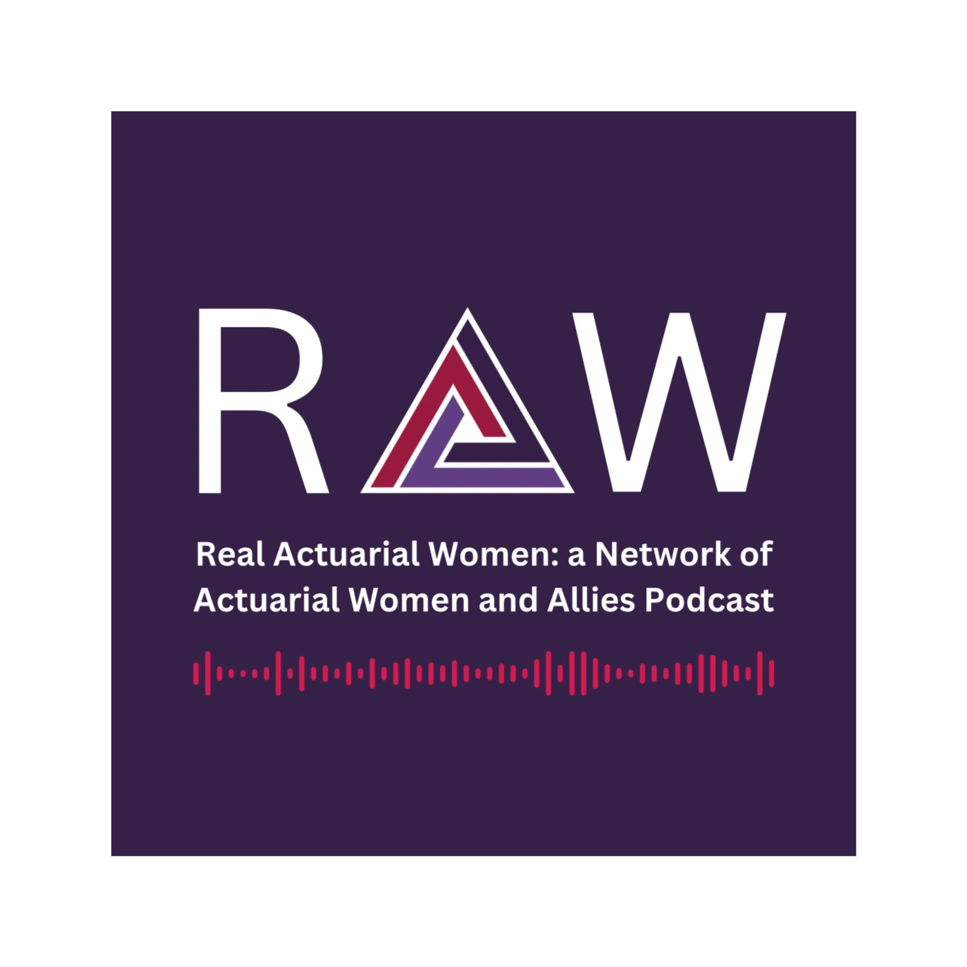 RAW: Real Actuarial Women