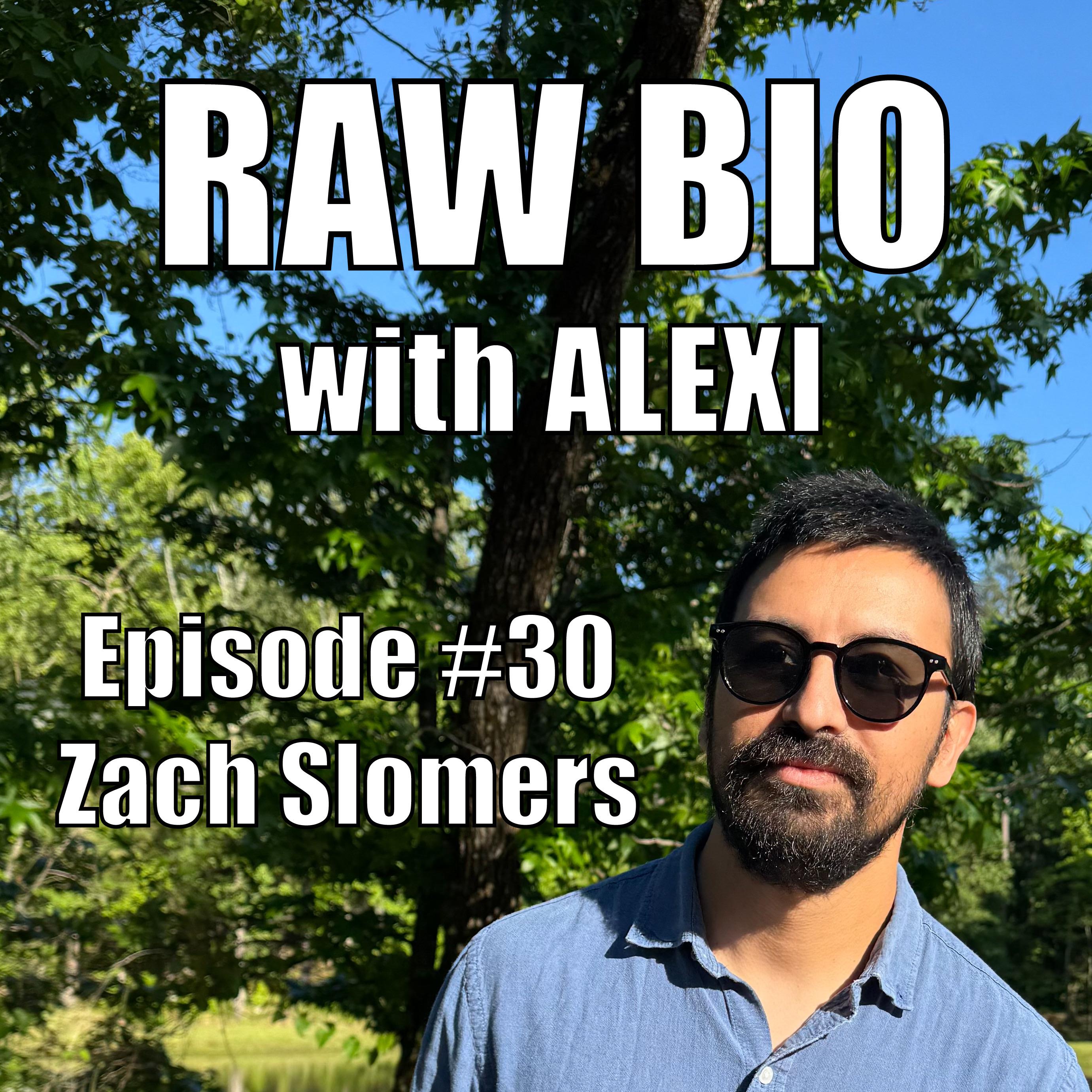 #30 Zach Slomers  episode artwork