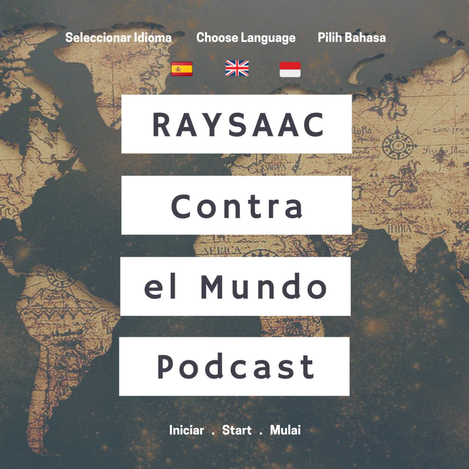 RAYSAAC contra el Mundo Podcast