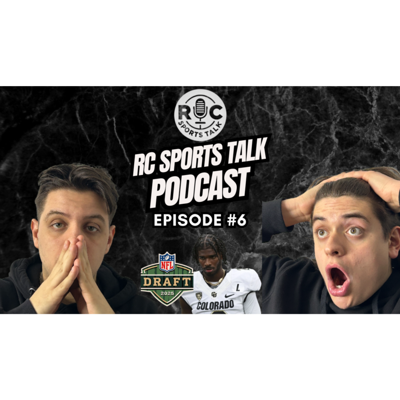 RC Sports Talk Podcast - Episode #6 - SANDERS GETS PICKED IN THE 5TH ROUND! episode artwork