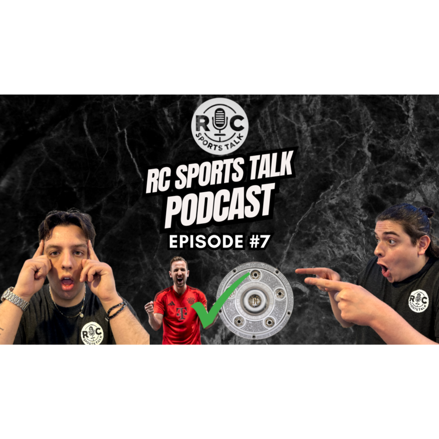 RC Sports Talk Podcast - Episode #7 - THE HARRY KANE TROPHY CURSE IS FINALLY OVER! episode artwork