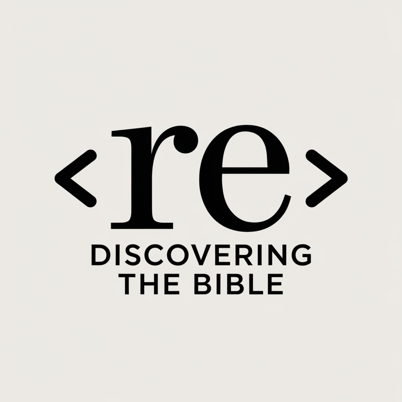 {re} Discovering the Bible