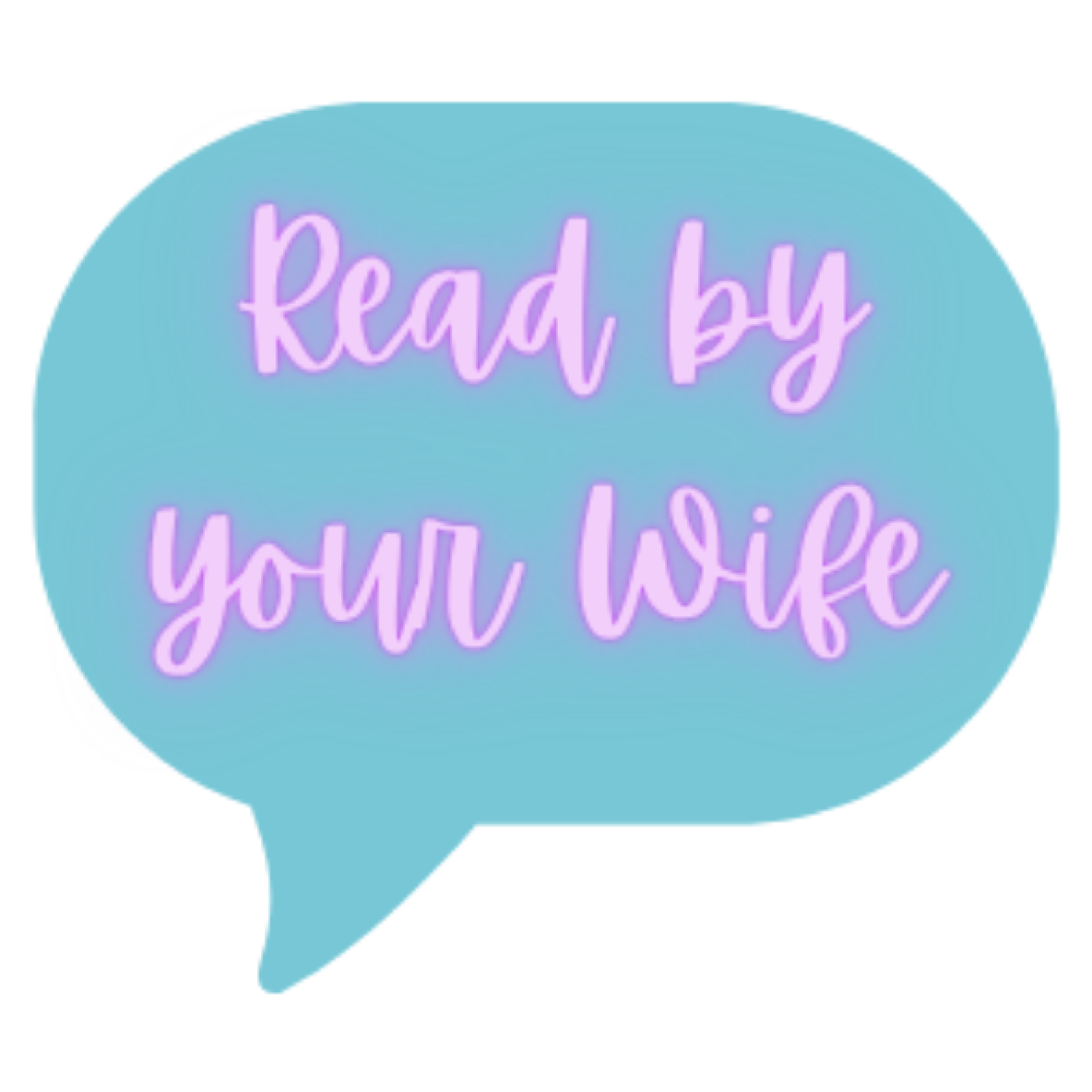 Read By Your Wife