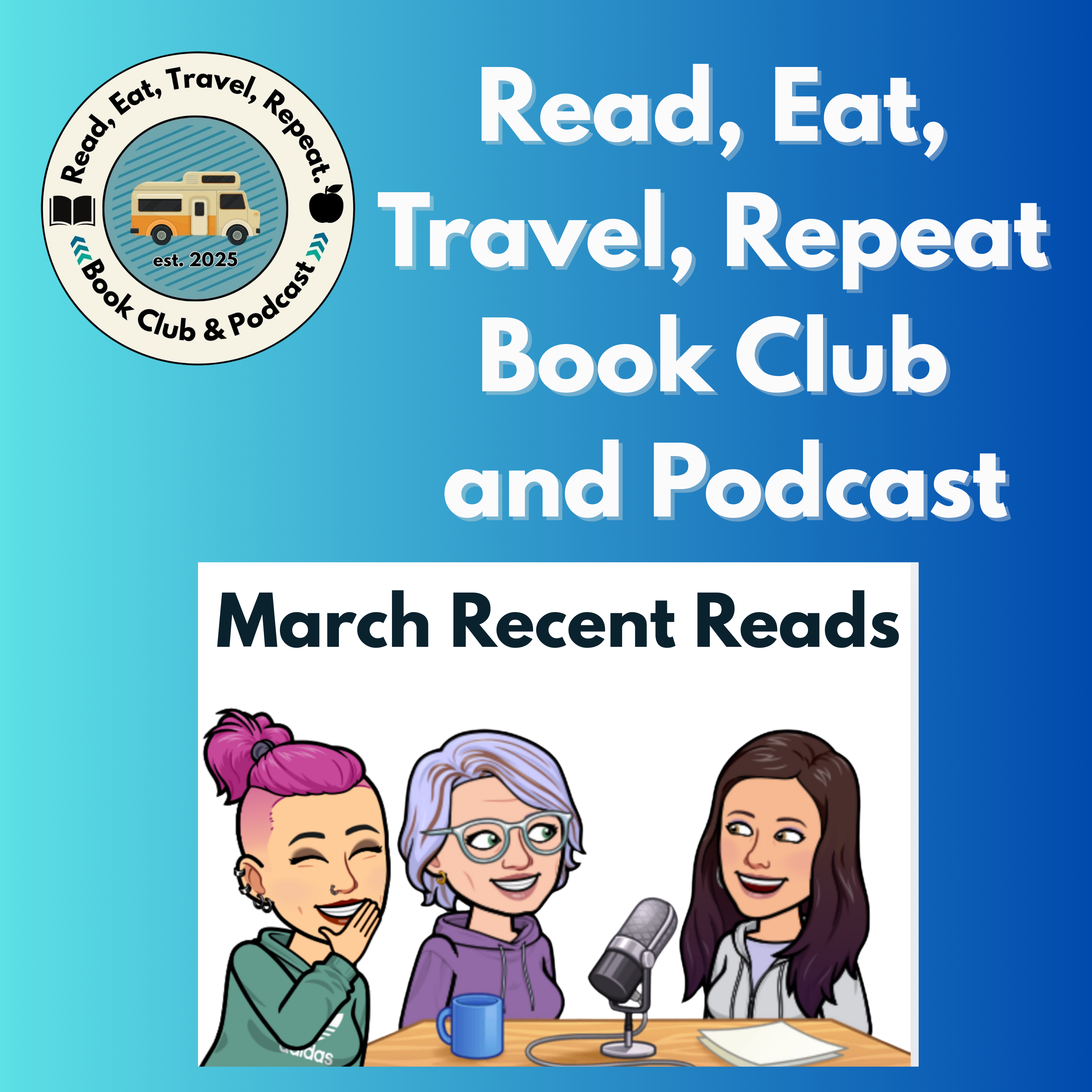Read, Eat, Travel, Repeat Book Club and Podcast