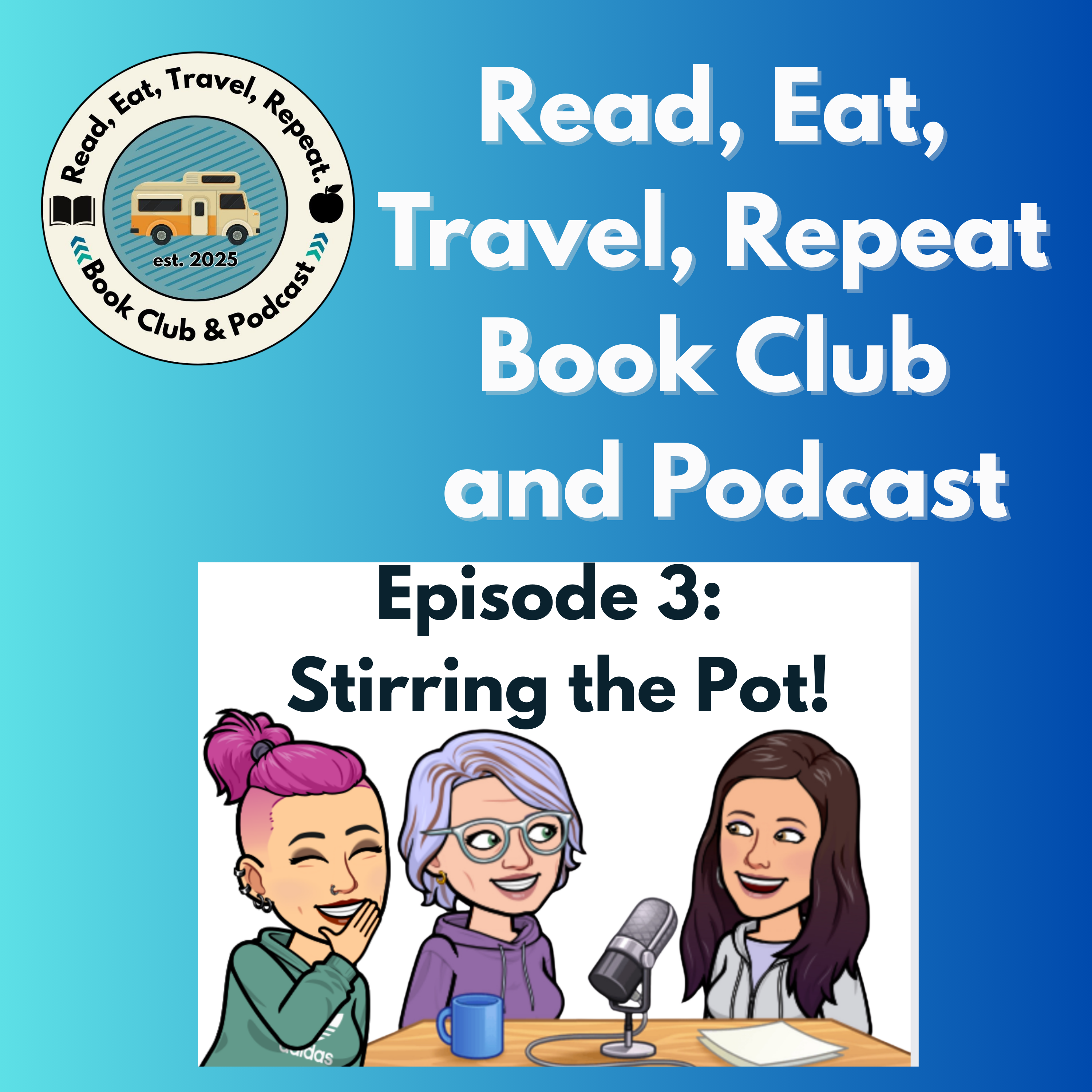 Read, Eat, Travel, Repeat Book Club and Podcast