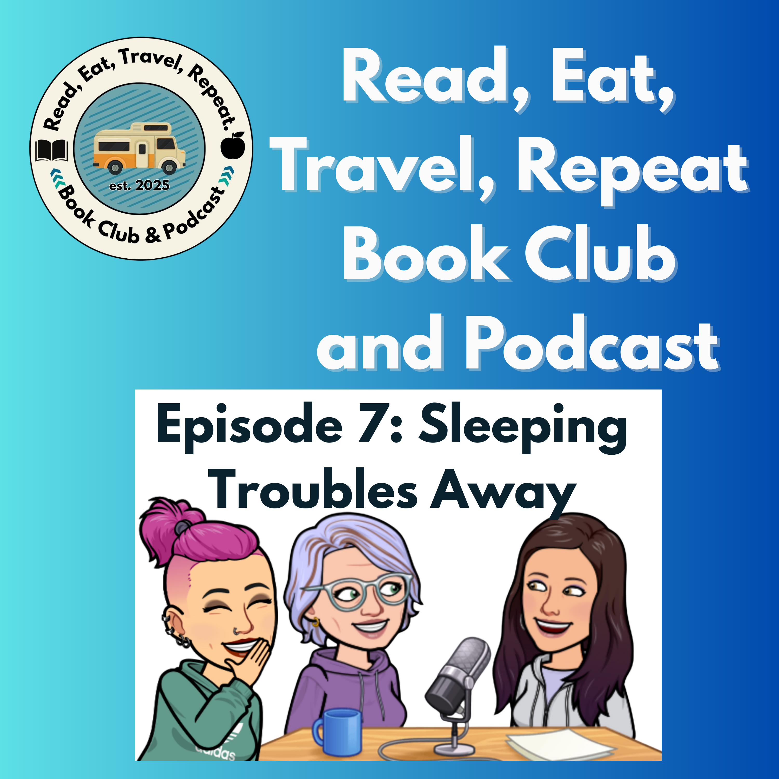 Read, Eat, Travel, Repeat Book Club and Podcast