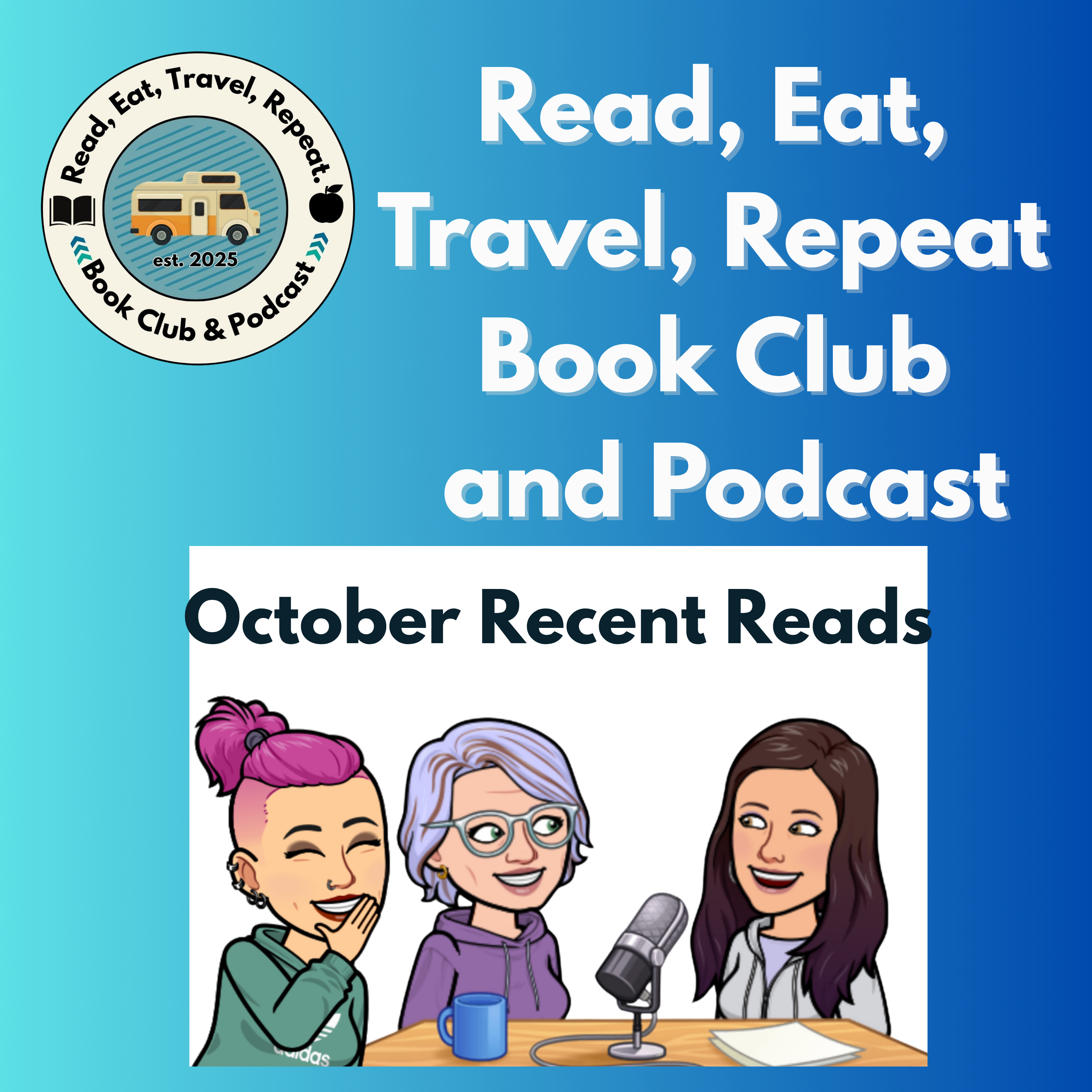 Read, Eat, Travel, Repeat Book Club and Podcast