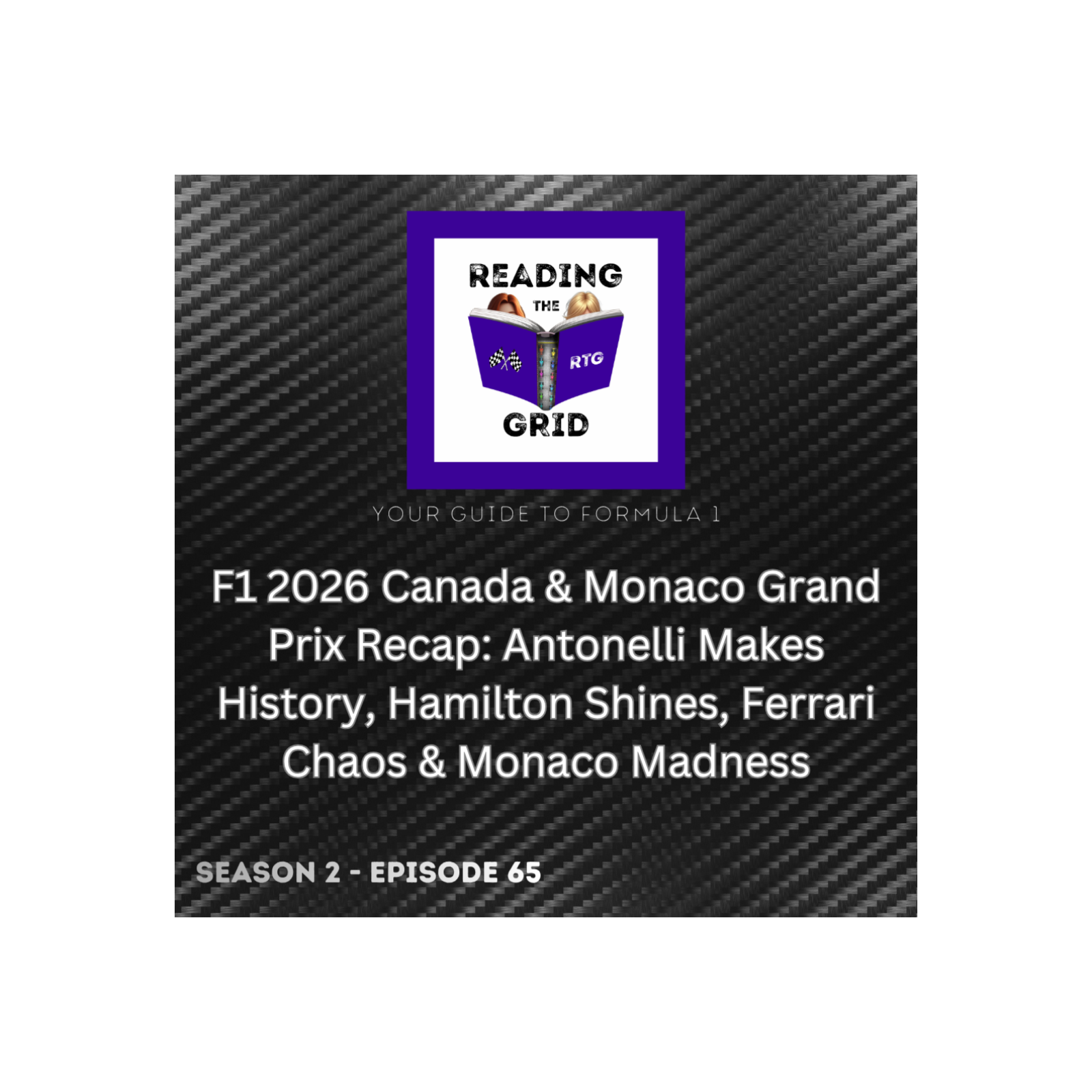 F1 2026 Canada & Monaco Grand Prix Recap: Antonelli Makes History, Hamilton Shines, Ferrari Chaos & Monaco Madness episode artwork