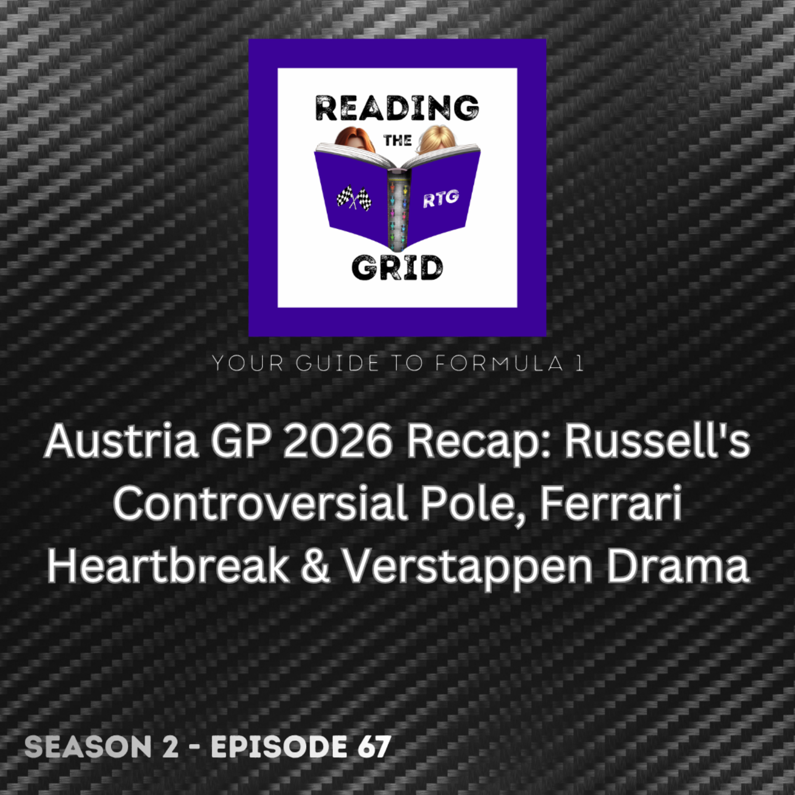 Austria GP 2026 Recap: Russell's Controversial Pole, Ferrari Heartbreak & Verstappen Drama episode artwork
