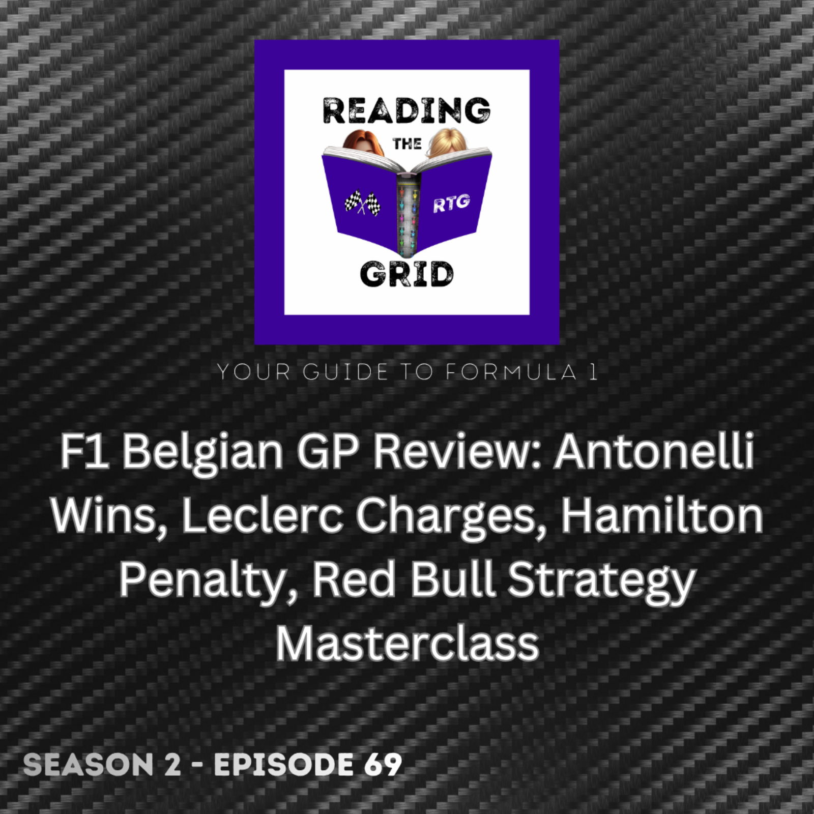 F1 Belgian GP Review: Antonelli Wins, Leclerc Charges, Hamilton Penalty, Red Bull Strategy Masterclass episode artwork