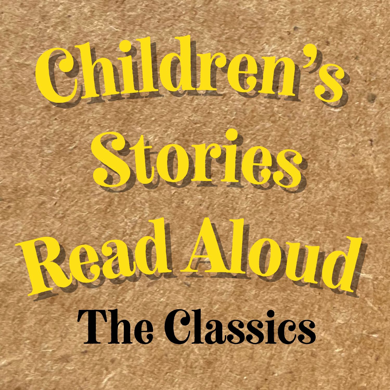 Children’s Books Read Aloud: The Classics