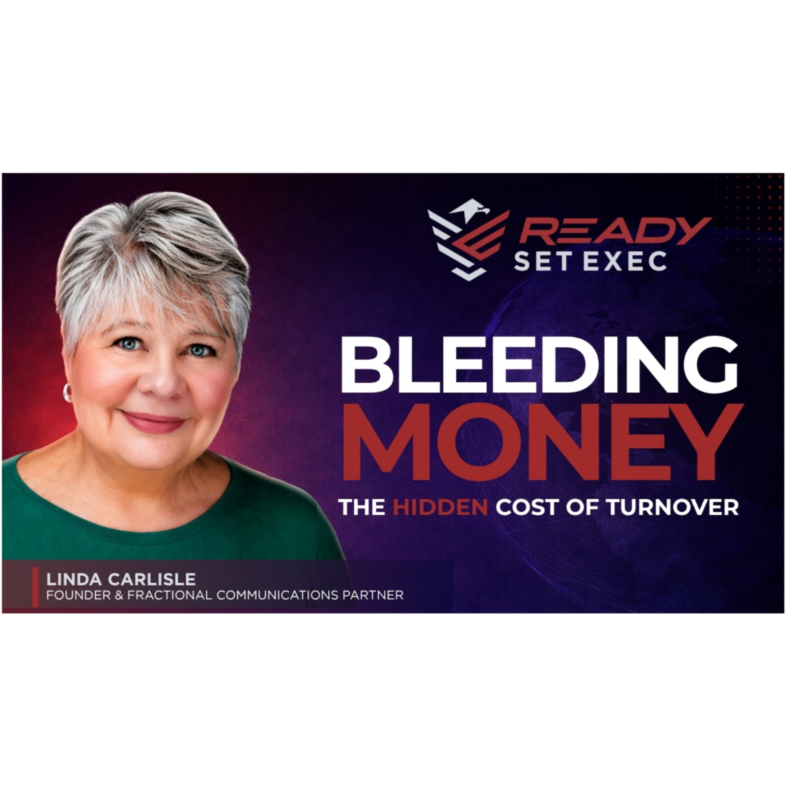 Linda Carlisle: Your Turnover Rate is Secretly Killing Your Margins | Ready Set Exec S01E35 episode artwork
