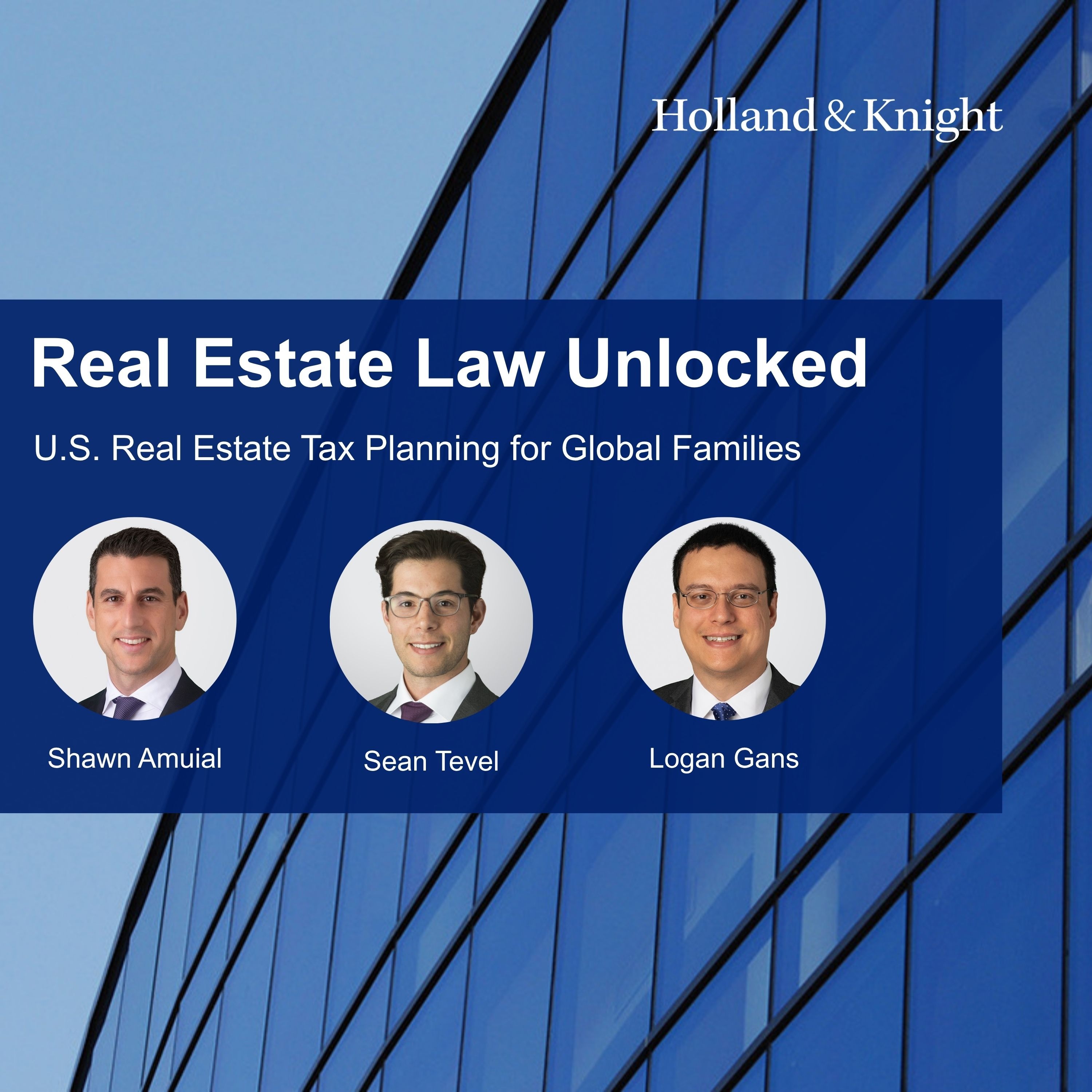 U.S. Real Estate Tax Planning for Global Families episode artwork