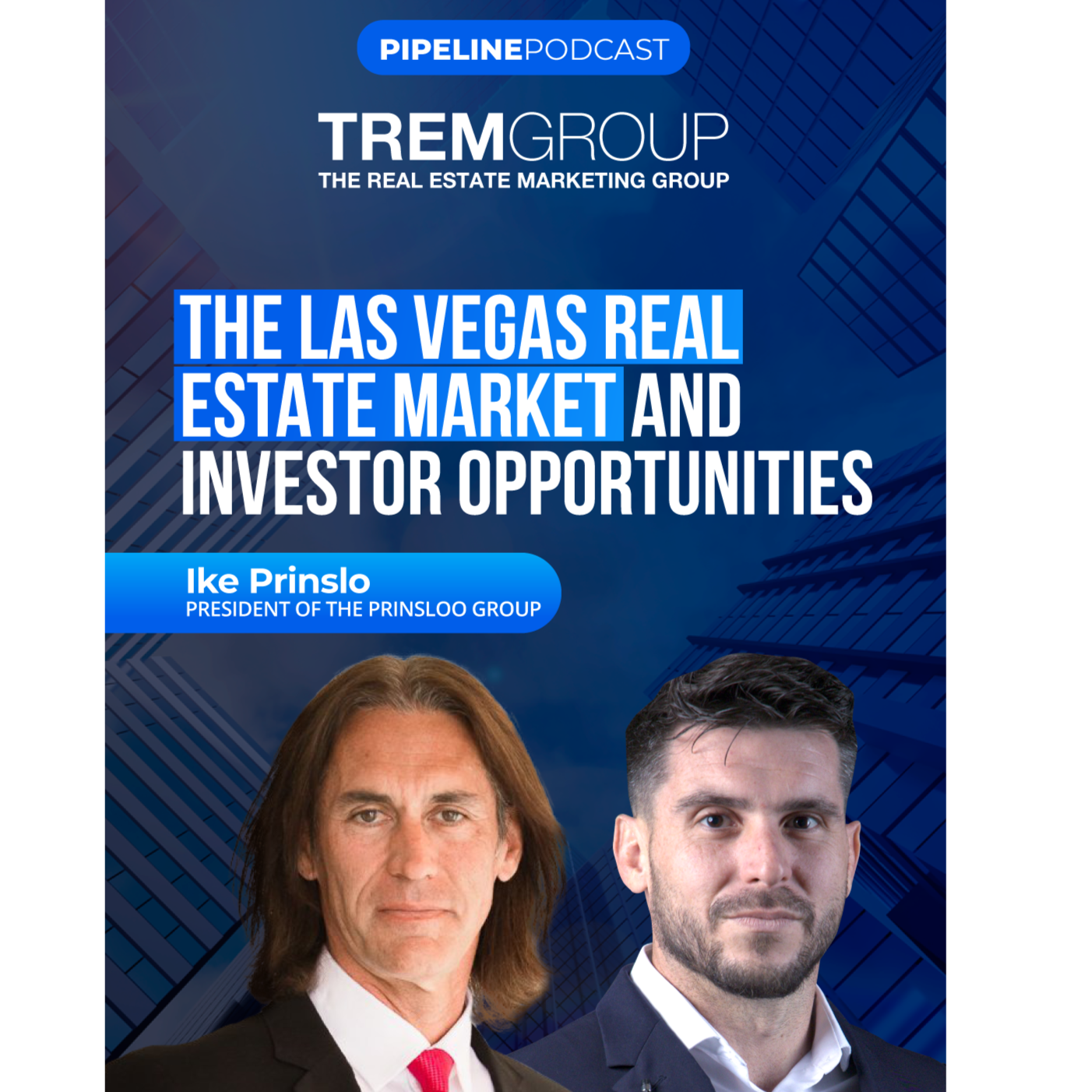 The Real Estate Pipeline Podcast