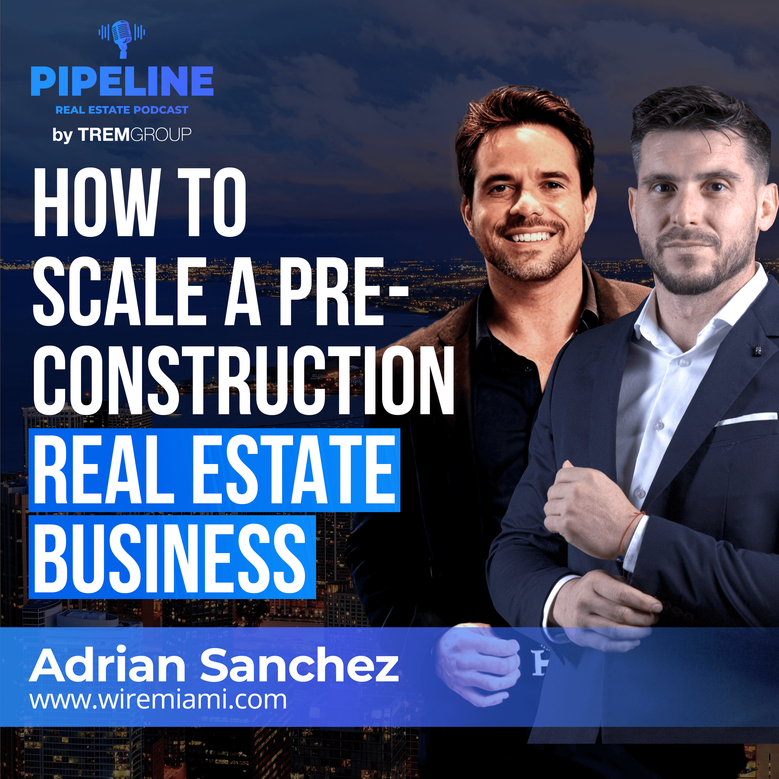 The Real Estate Pipeline Podcast