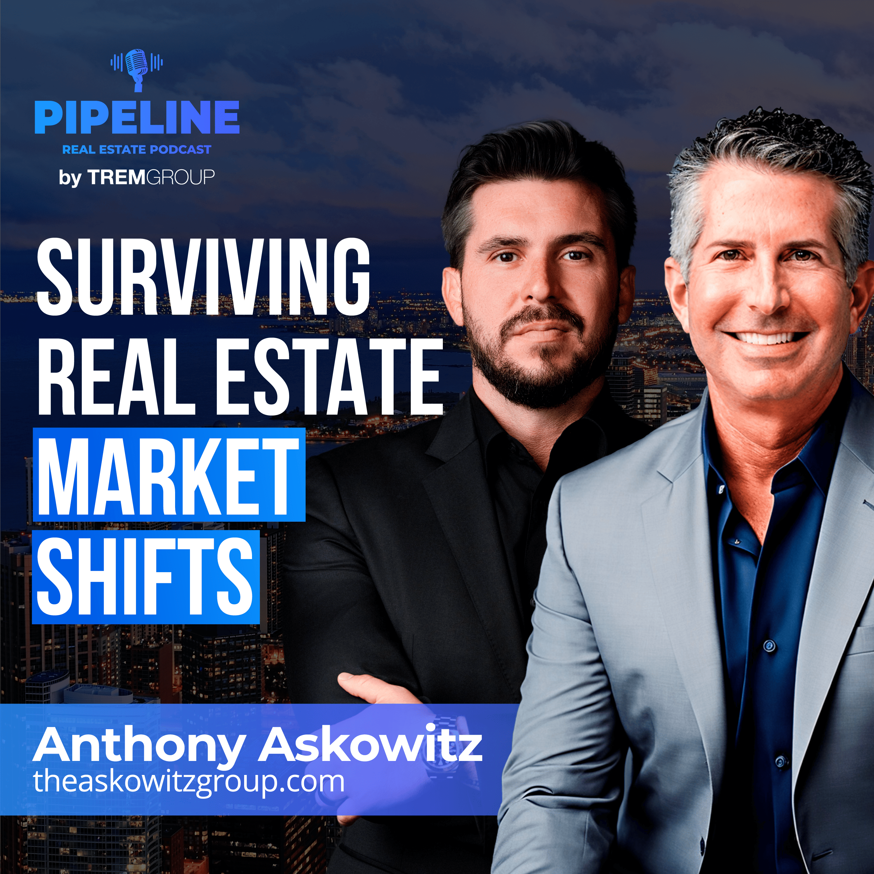 Adapt or Die: How to Survive Real Estate Market Shifts with Anthony Askowitz episode artwork