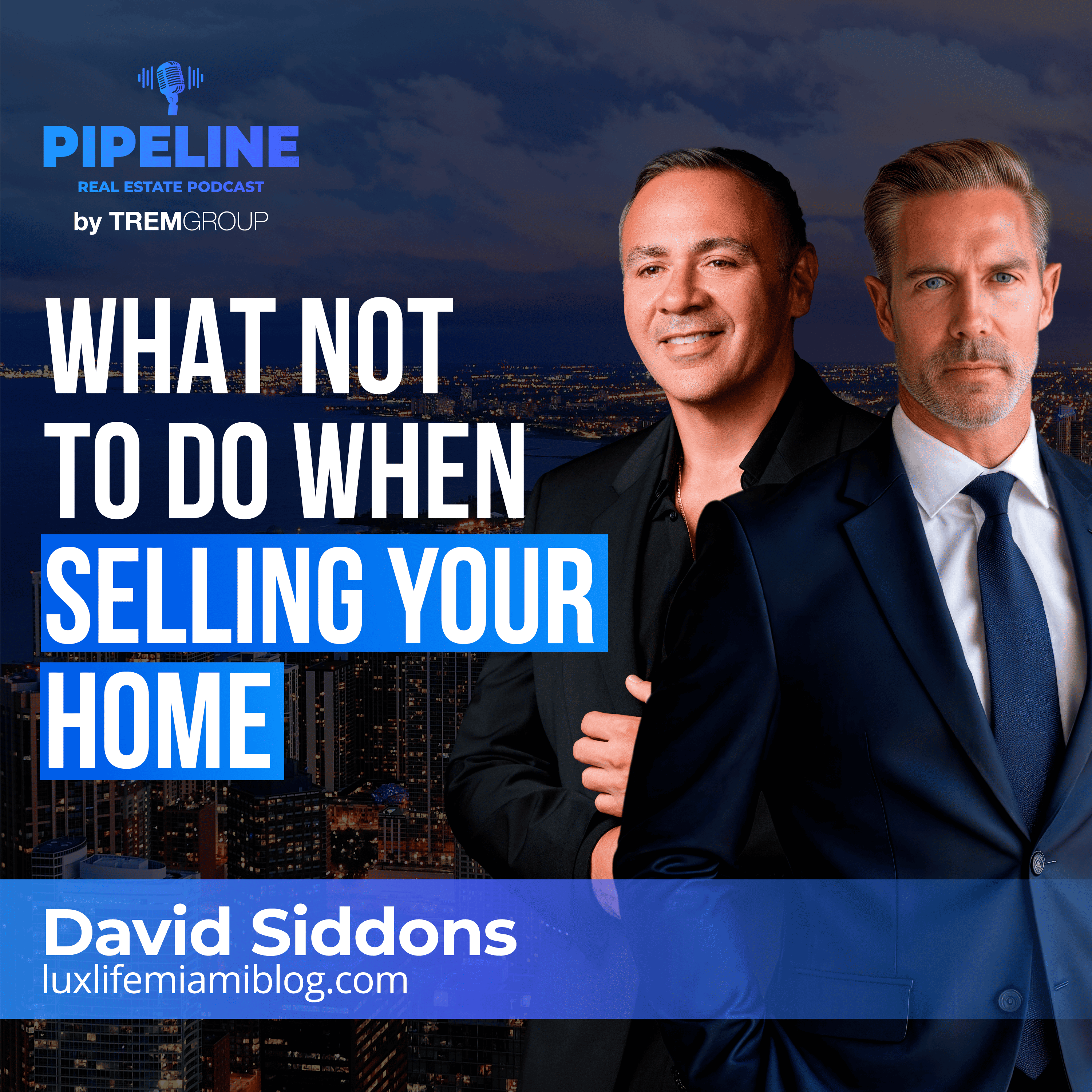 What not to do when selling your home with David Siddons episode artwork