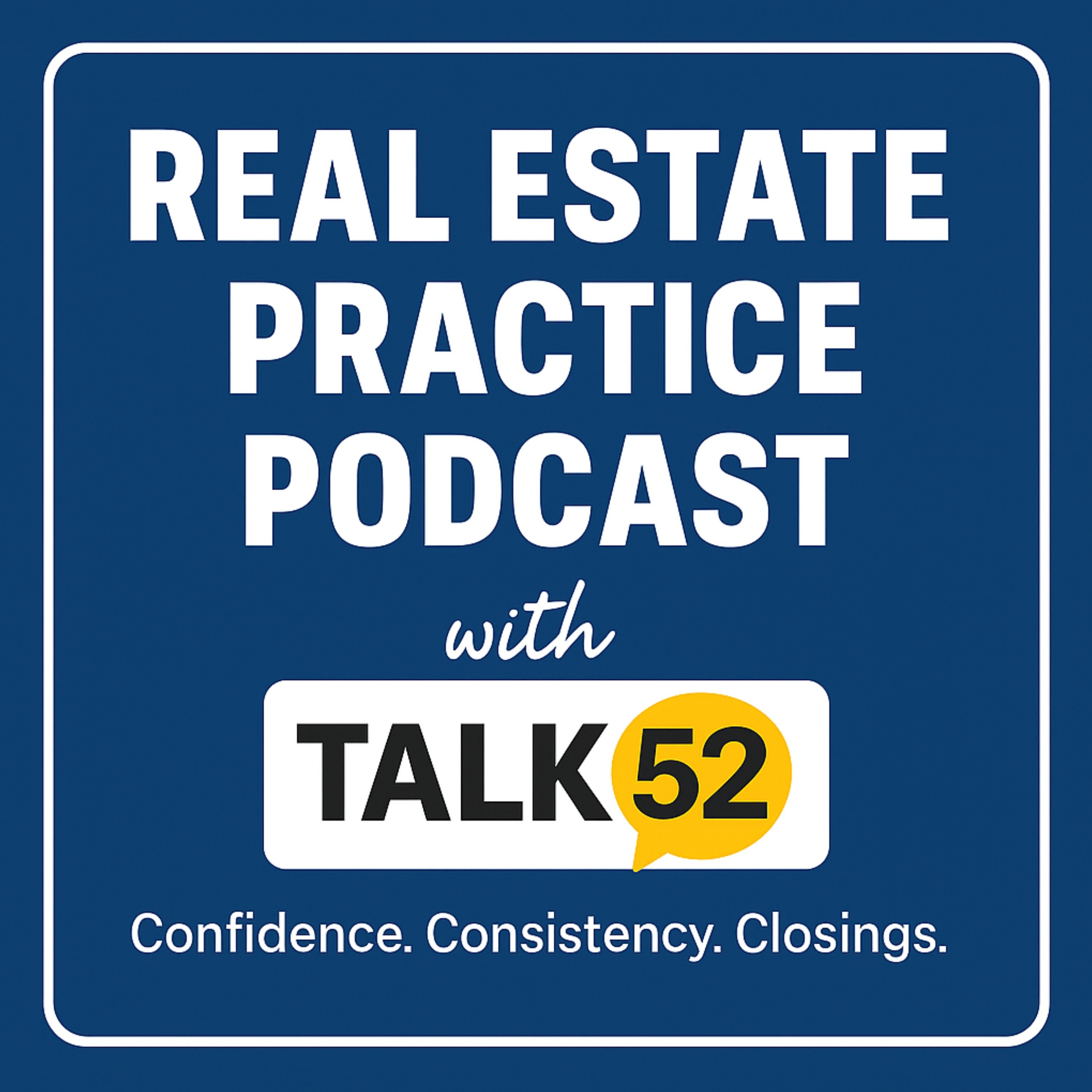 Real Estate Practice Podcast