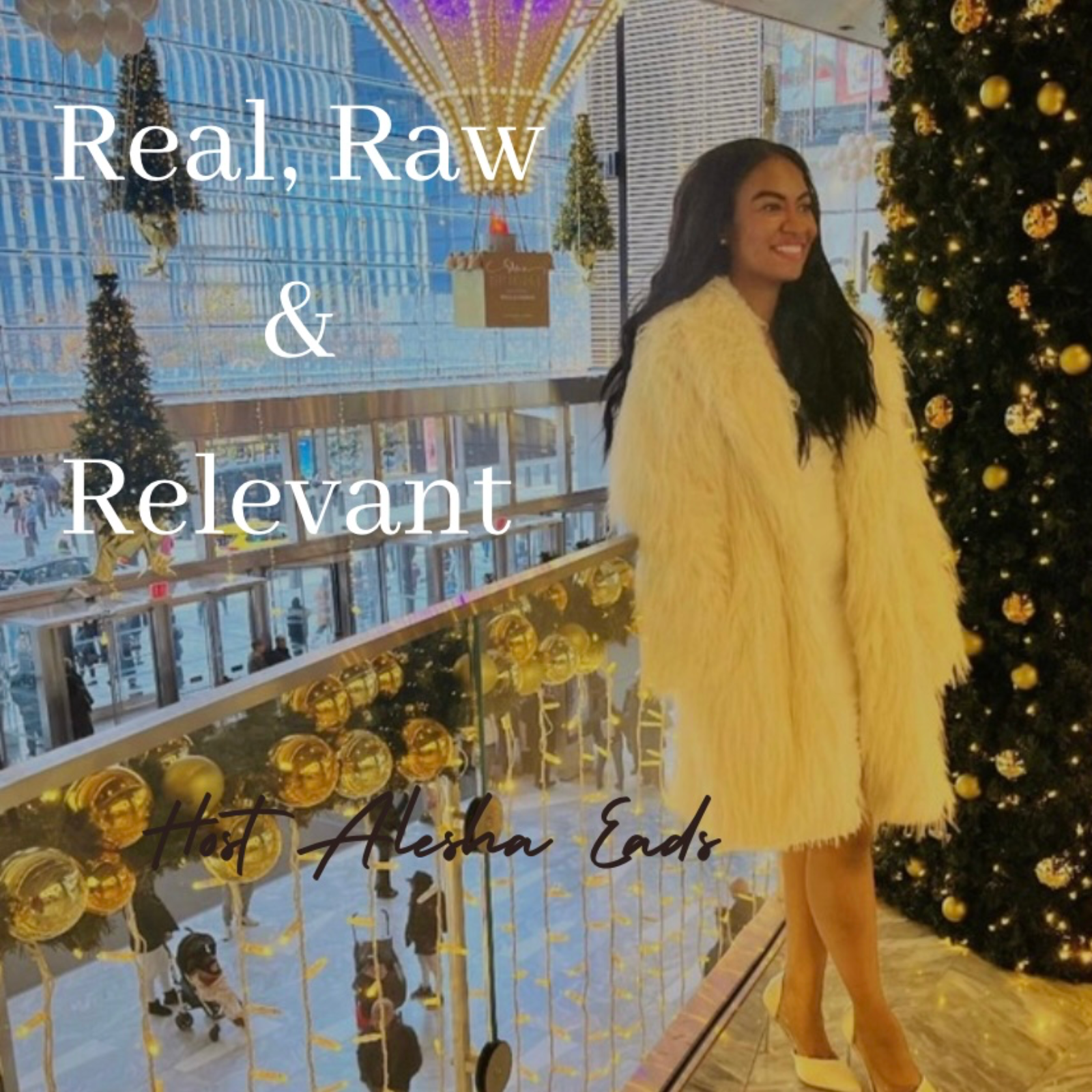 Real, Raw, & Relevant: A Guide to Authentic Living 