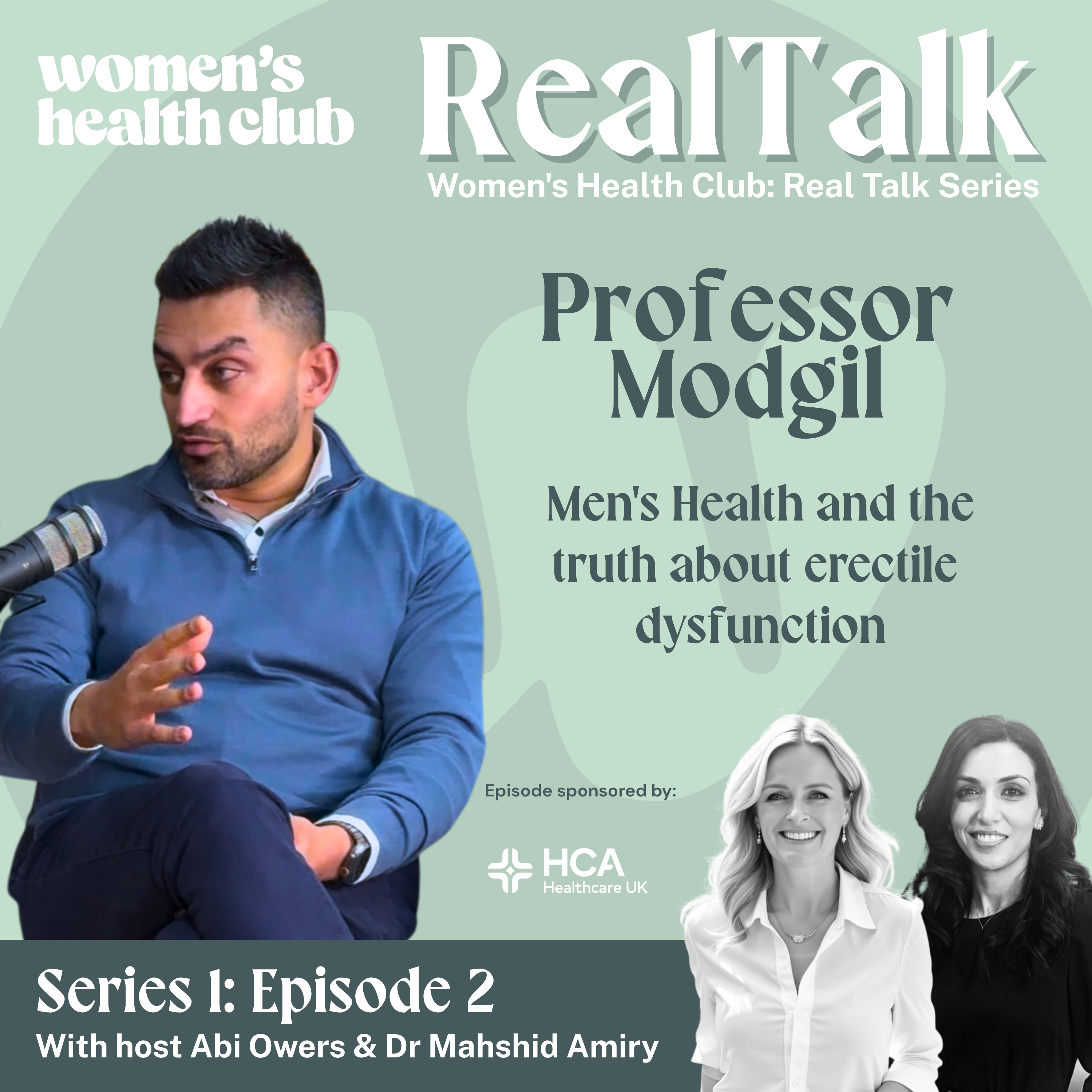 Erectile Dysfunction, Peyronie’s Disease & Penile Implant Surgery: What Men Are Too Embarrassed to Ask | Real Talk with Professor Vaibhav Modgil, hosted by Abi Owers and Dr Mahshid Amiry. episode artwork