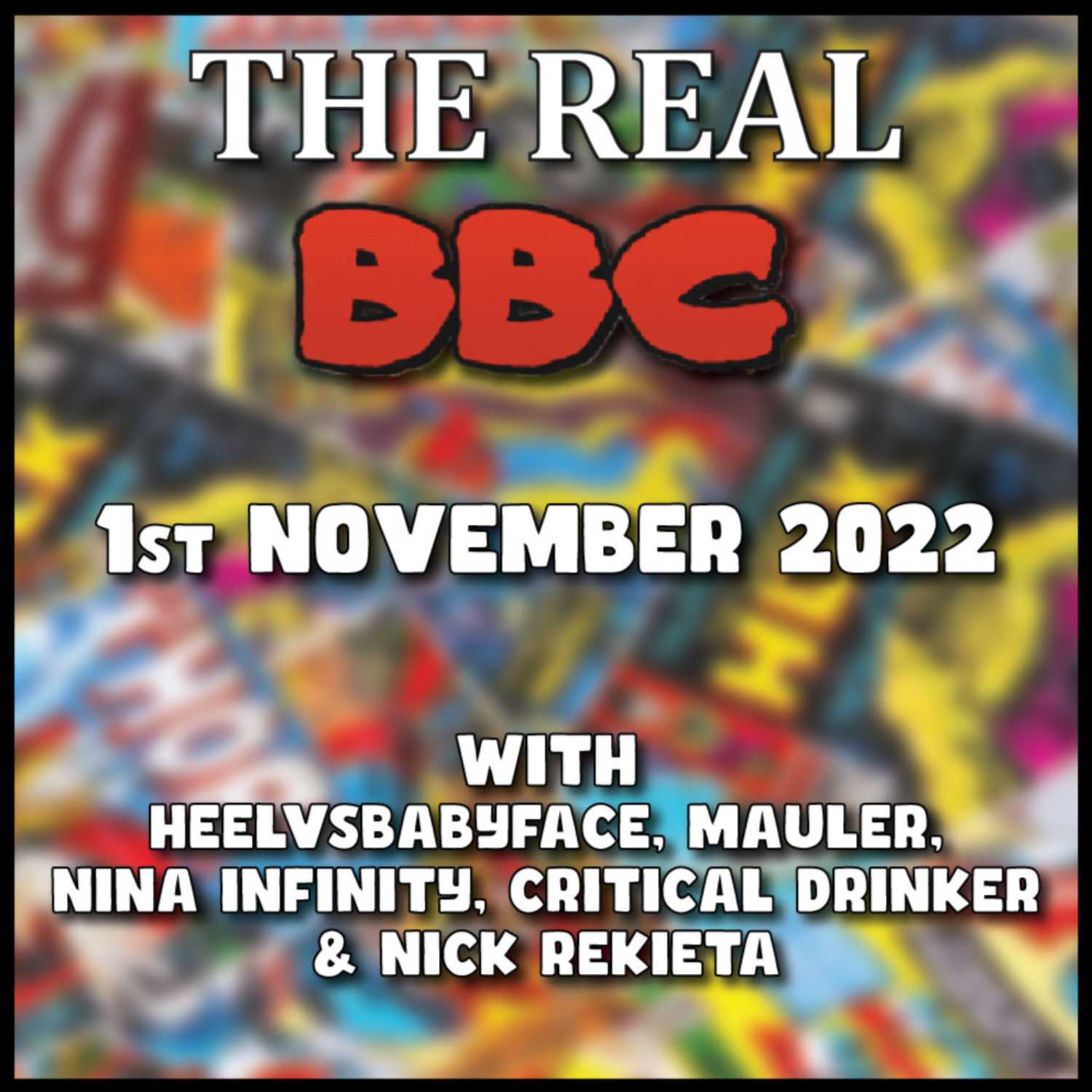 1st November 2022 - The Real BBC: Cavill Rules Hollywood, Disney Doubles Down w/Drinker, Rekieta and the Gang!